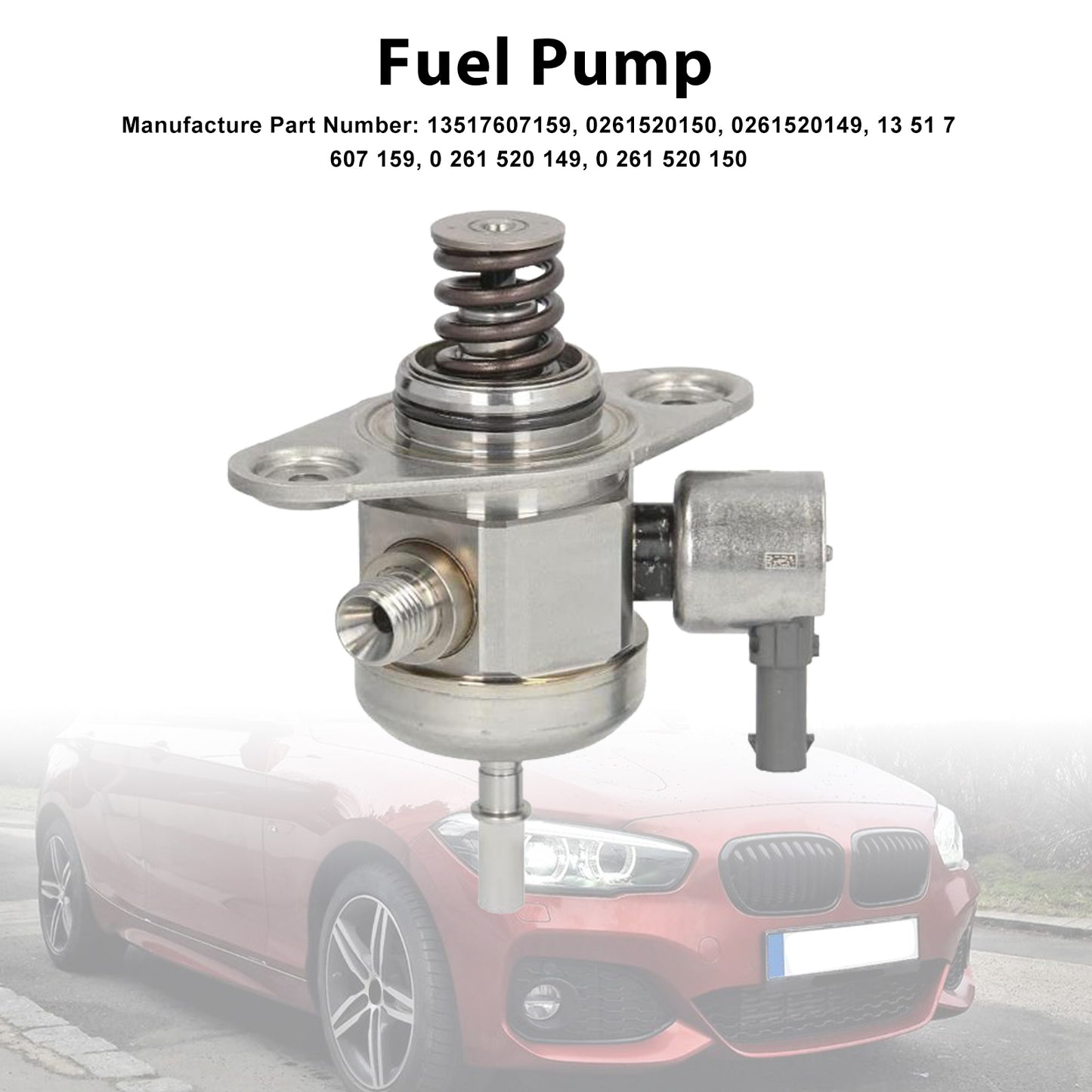 2011-2017 BMW 1-Series F20 F21 13518605103 High Pressure Fuel Pump