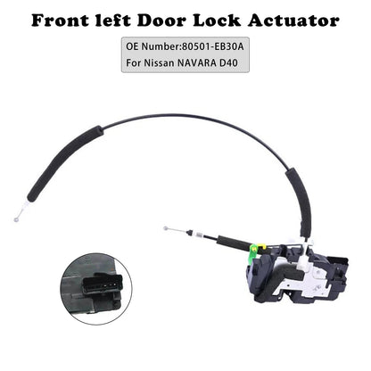 09/2005-08/2015 Nissan NAVARA D40 (VIN VSK) NON RX Spanish Built Model 80501-EB30A Front left Door Lock Actuator