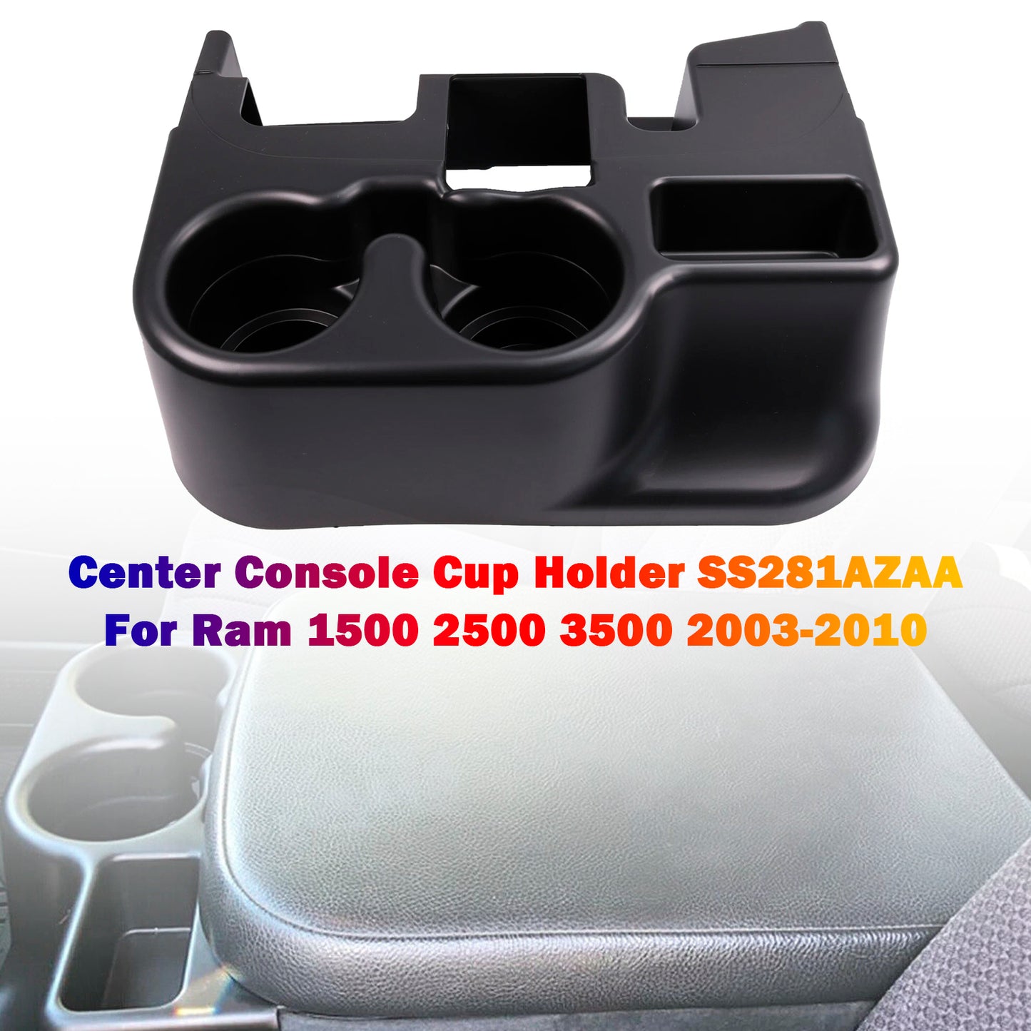 2003-2005 Dodge Ram 1500 / 2500 / 3500 SS281AZAA Center Console Cup Holder