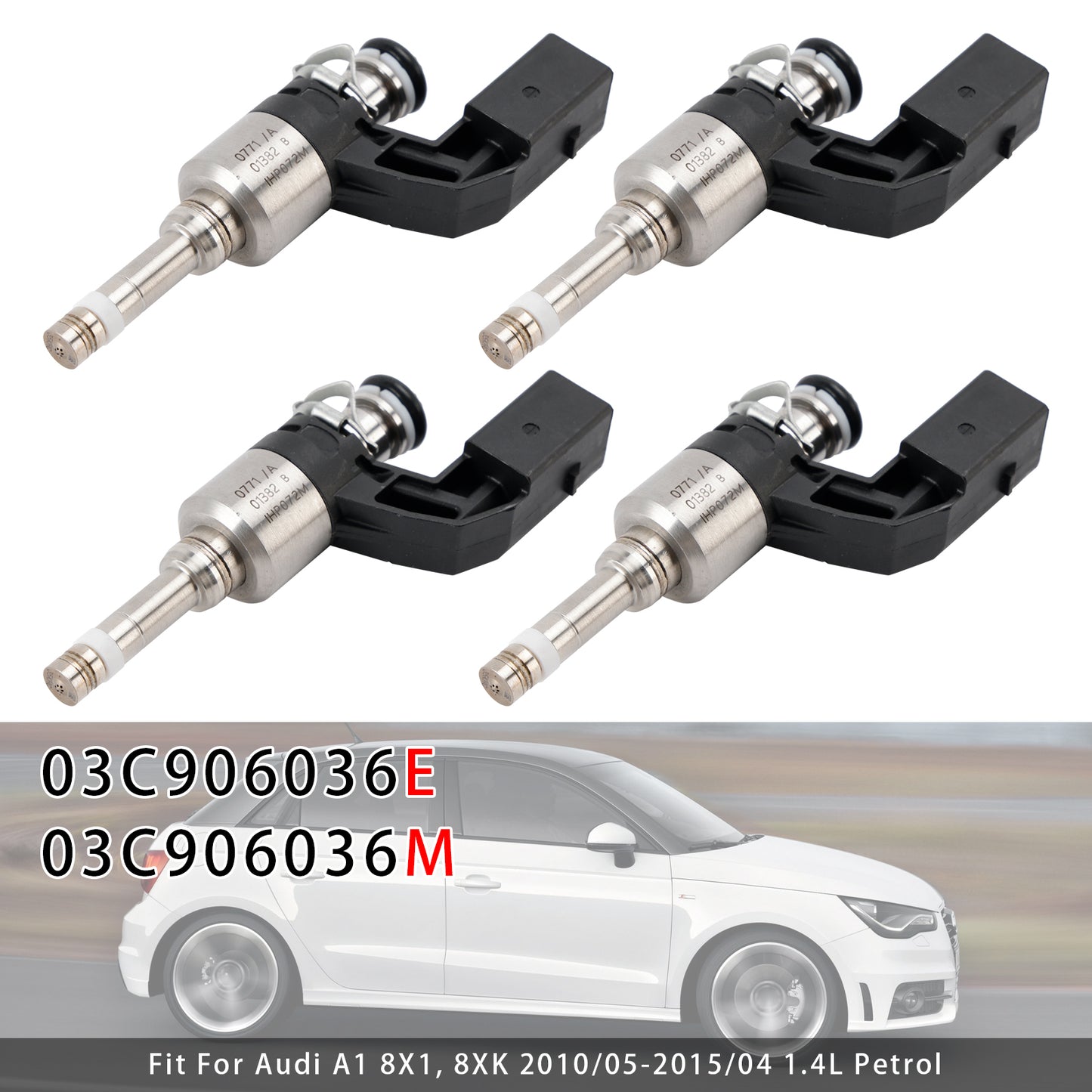 2011/11-2015/04 Audi A1 Sportback 8XA 8XF 1.4L Petrol 03C906036E 4Pcs Fuel Injector