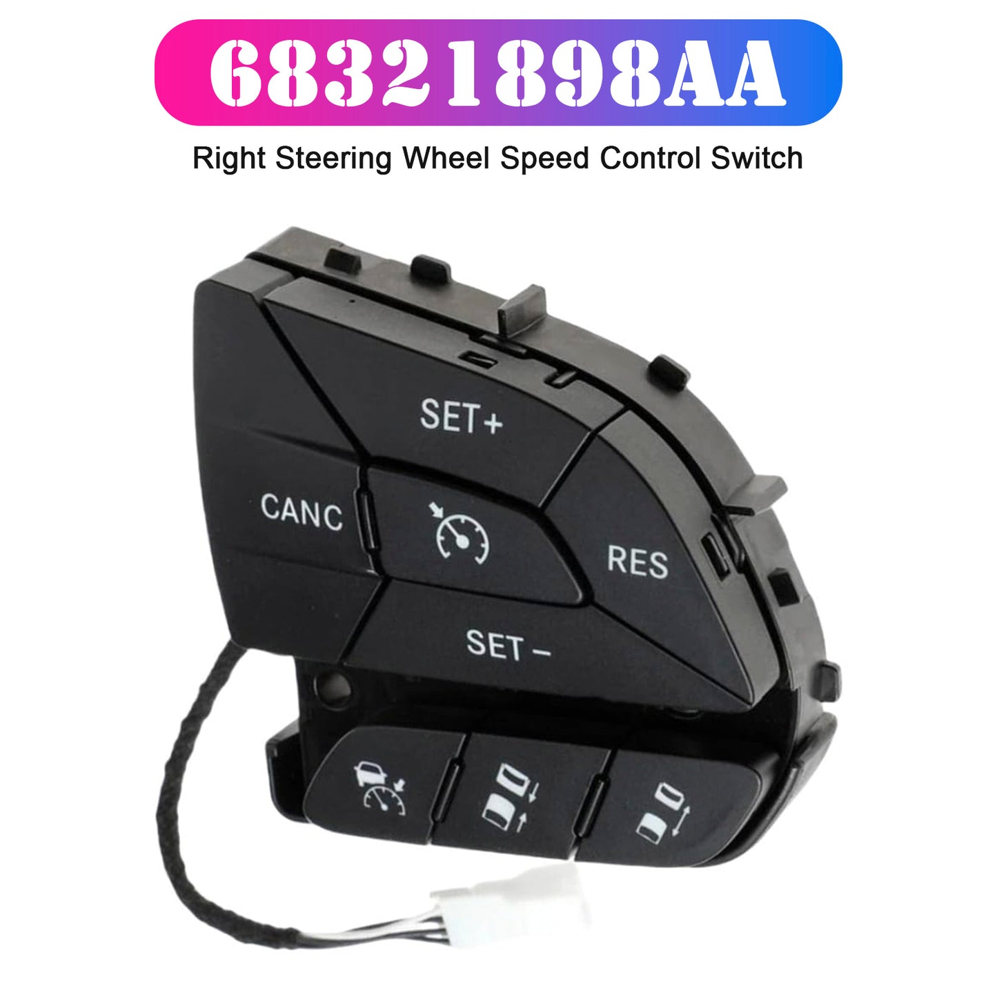 CHALLENGER CHARGER 300 CHEROKEE PACIFICA 68321898AA Right Steering Wheel Speed Control Switch