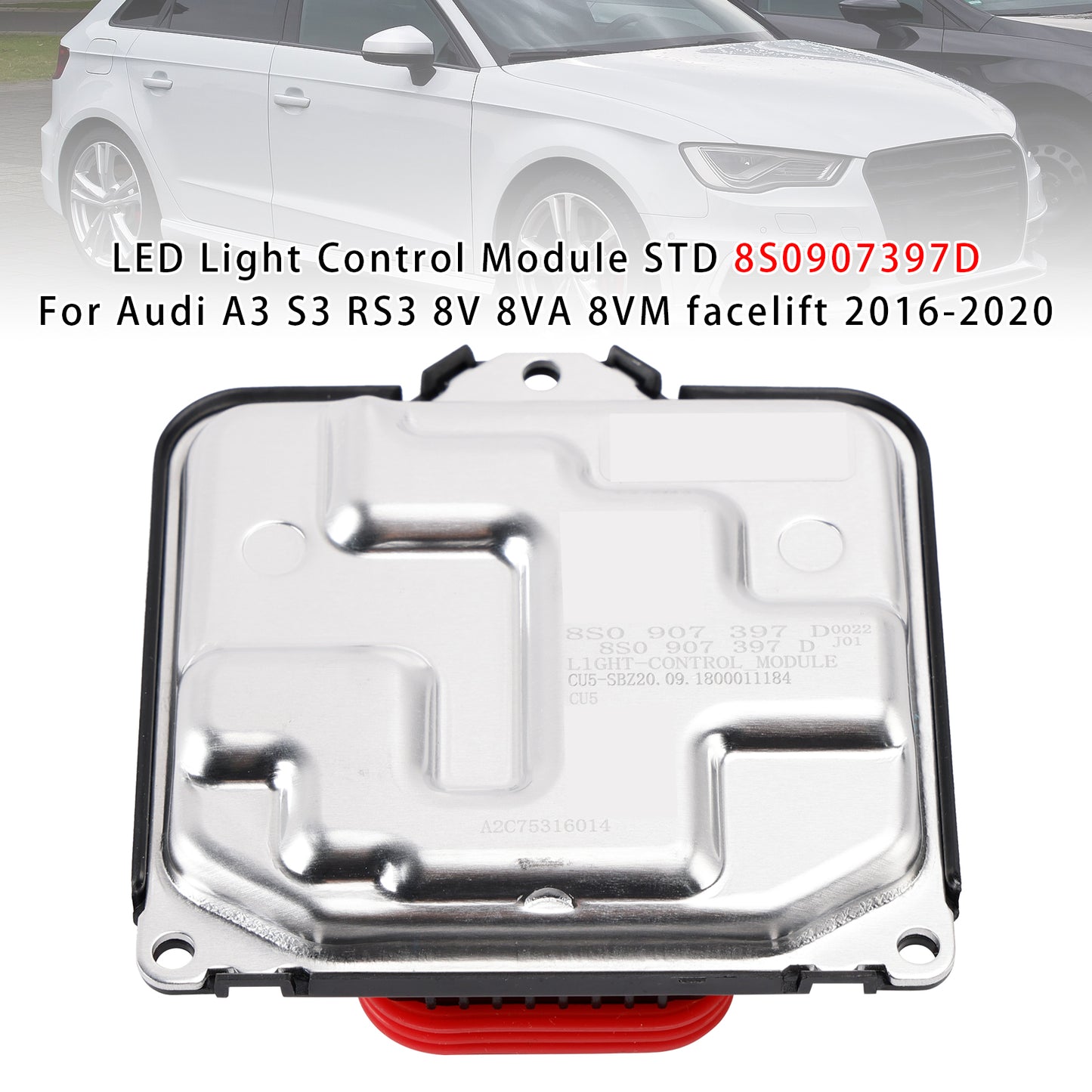 2016-2020 Audi Q2 SQ2 GA SUV- A2C75316103 LED Light Control Module STD