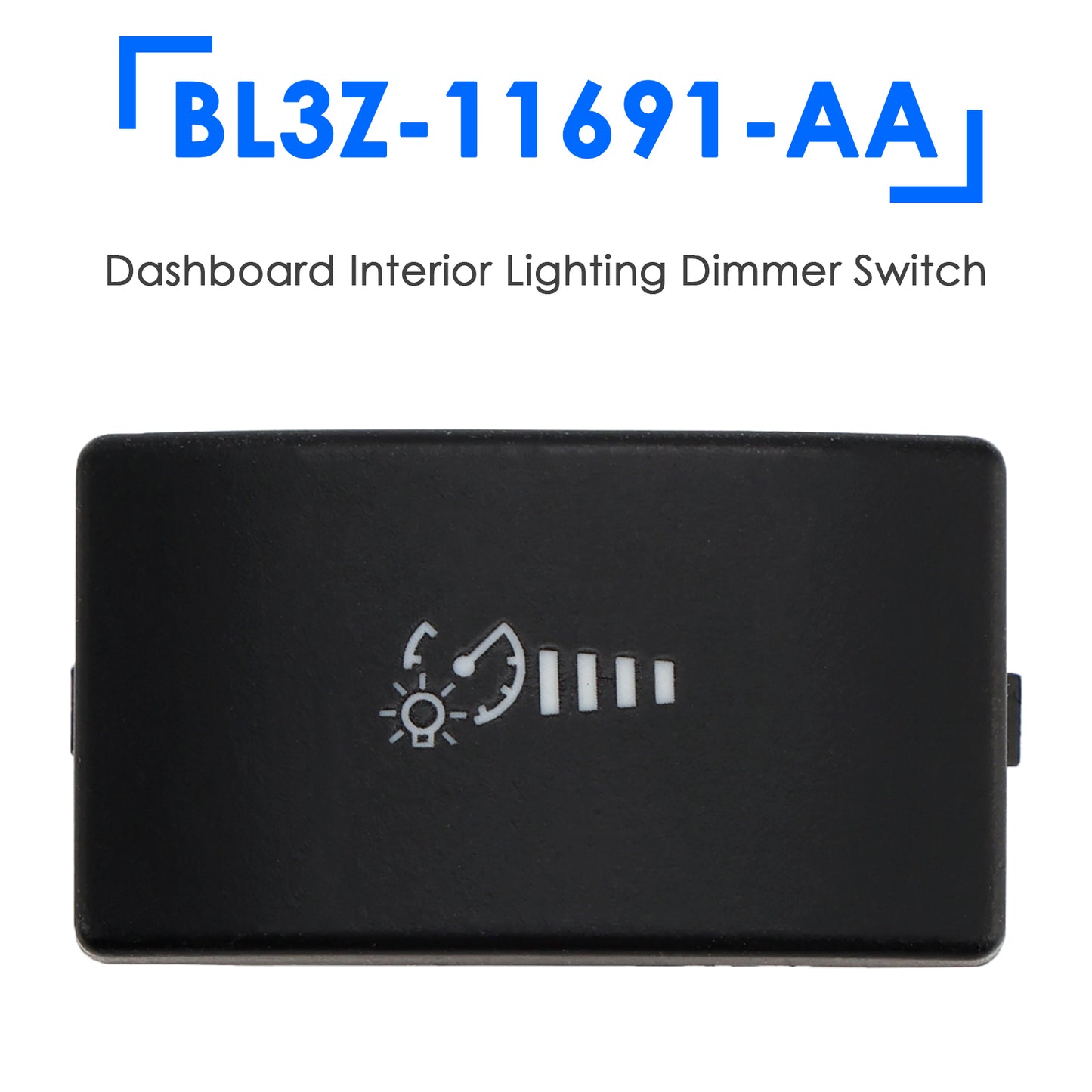 2011-2014 Ford F-150 BL3Z-11691-AA Dashboard Interior Lighting Dimmer Switch