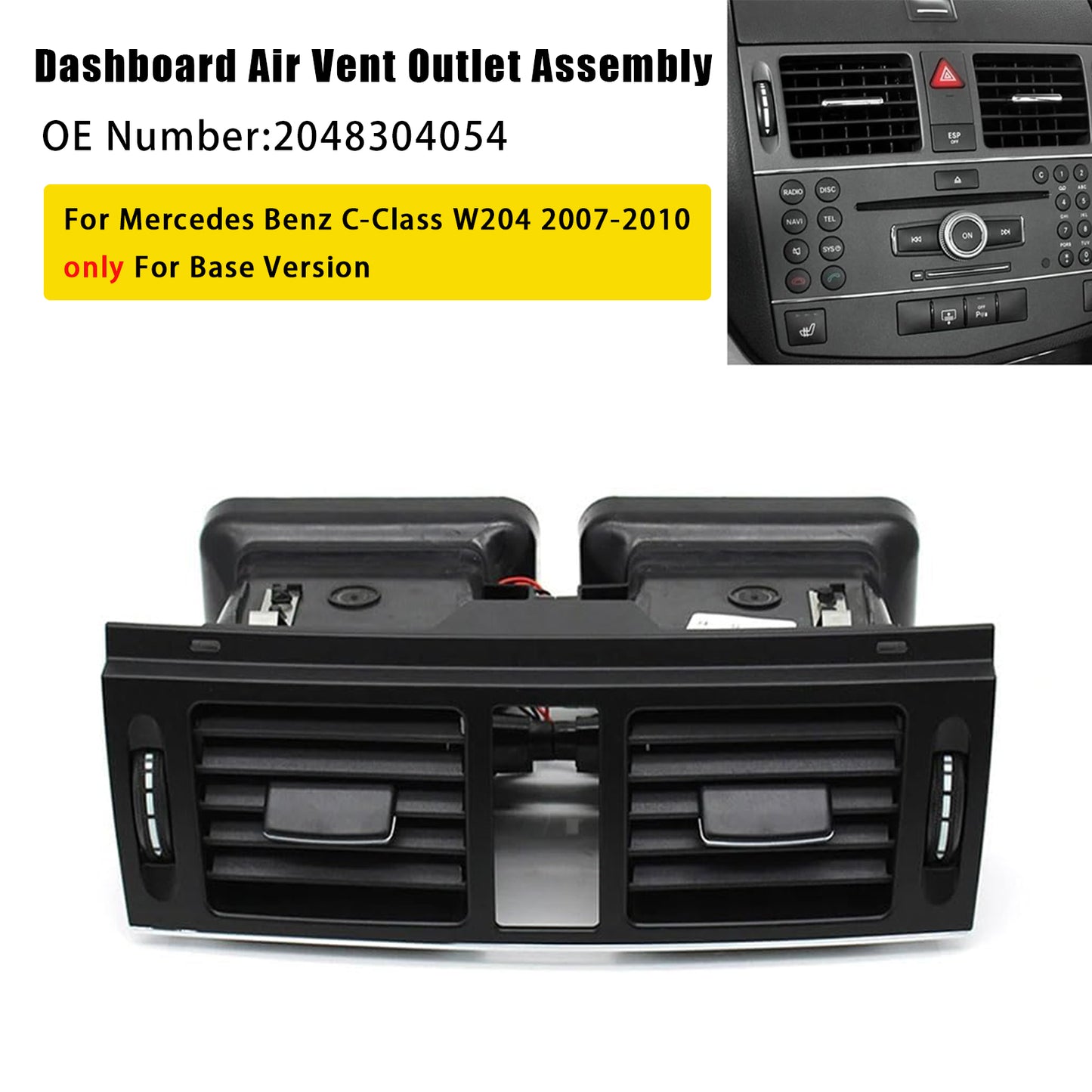 2007-2010 Benz W204 Base Version 2048304054 Dashboard Air Vent Outlet Assembly