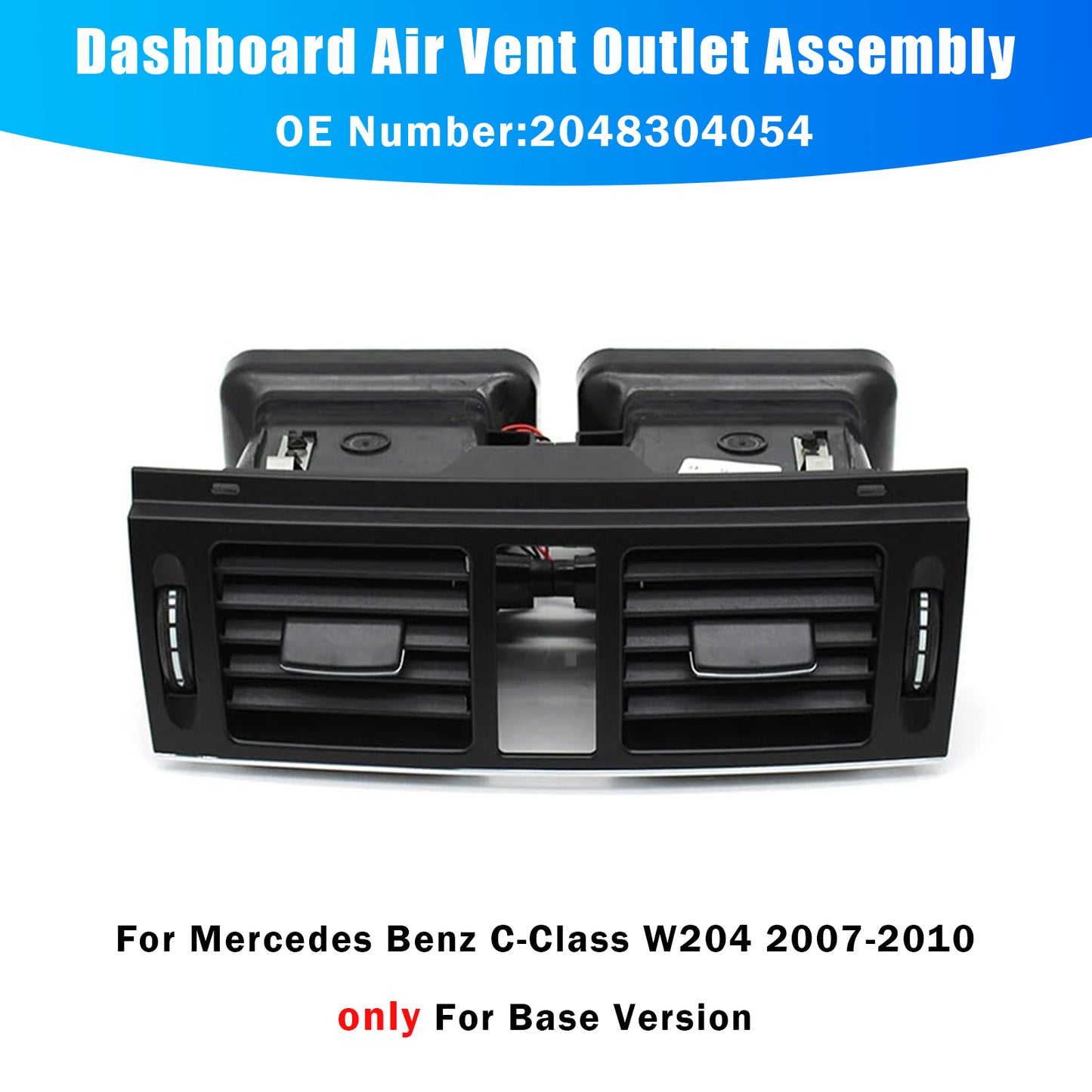 2007-2010 Benz W204 Base Version 2048304054 Dashboard Air Vent Outlet Assembly