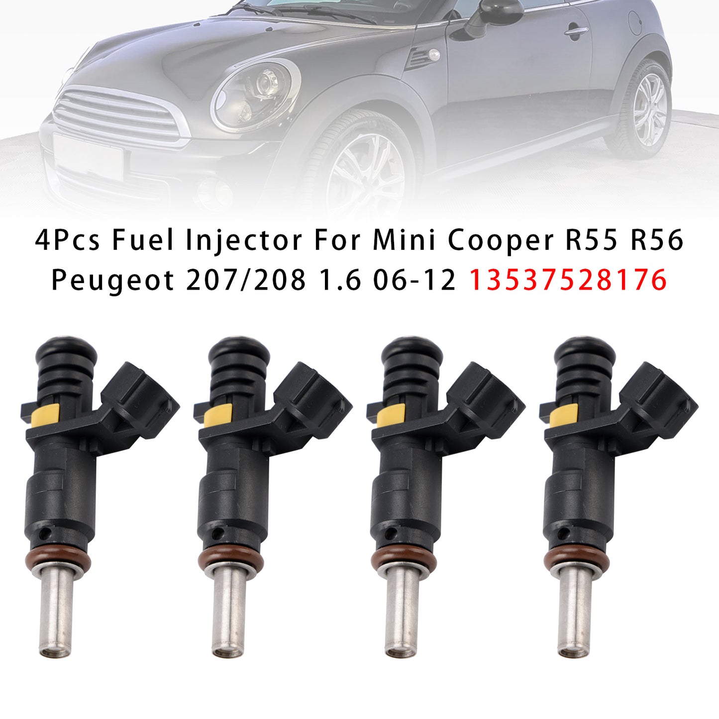 06-12 Mini Cooper R55 R56 Peugeot 207/208 1.6 13537528176 4Pcs Fuel Injector