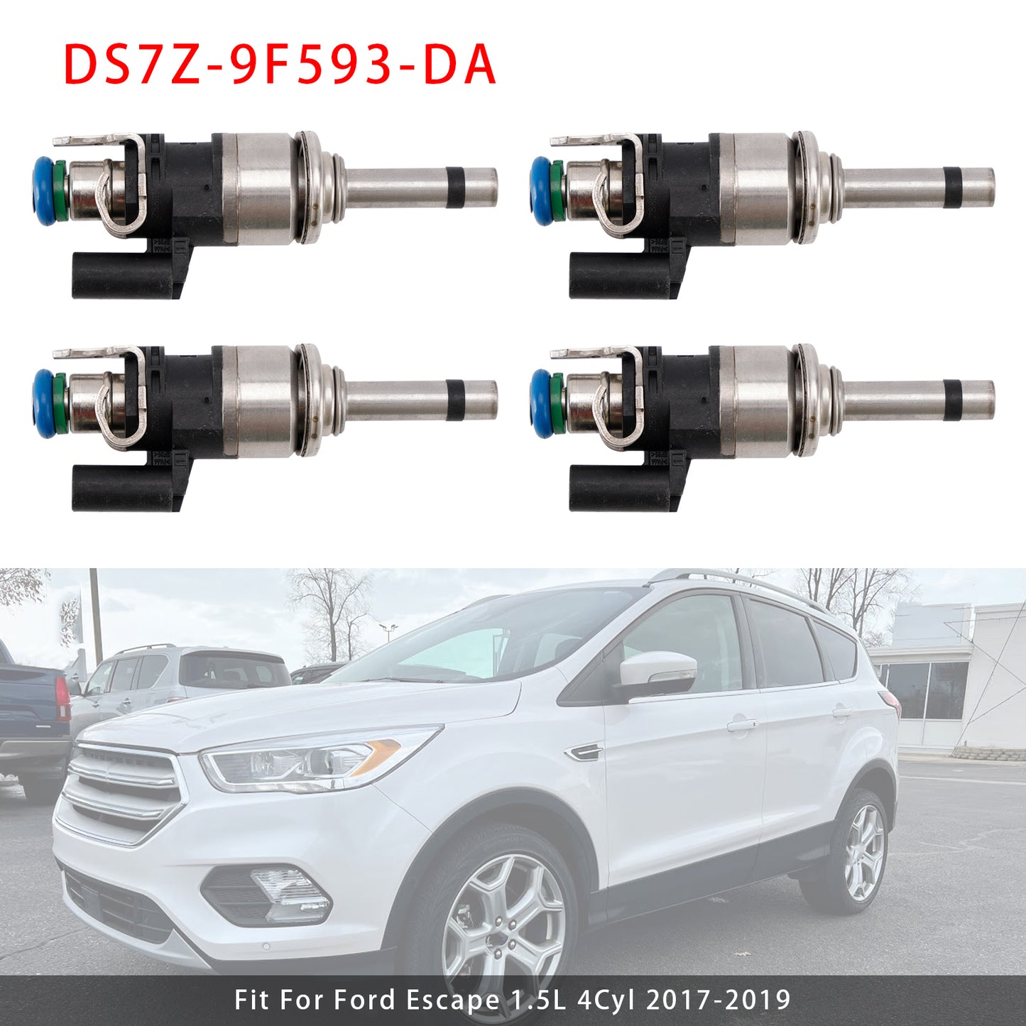 2017-2019 Ford Escape 1.5L 4Cyl DS7Z-9F593-DA 4Pcs Fuel Injector
