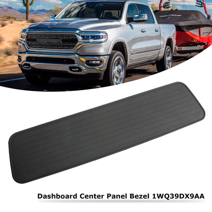 2013-2018 Ram 1500 2500 3500 4500 1WQ39DX9AA Dashboard Center Panel Bezel