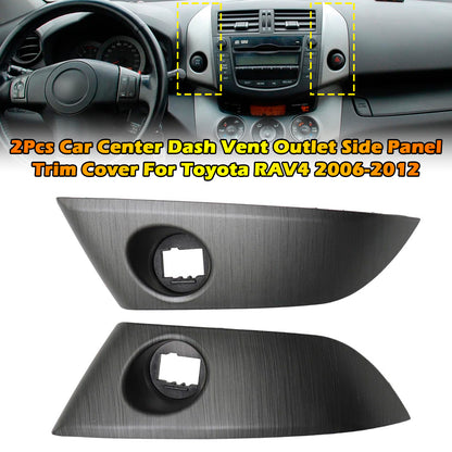 2006-2012 Toyota RAV4 55412-42060-B0 2Pcs Car Center Dash Vent Outlet Side Panel Trim Cover