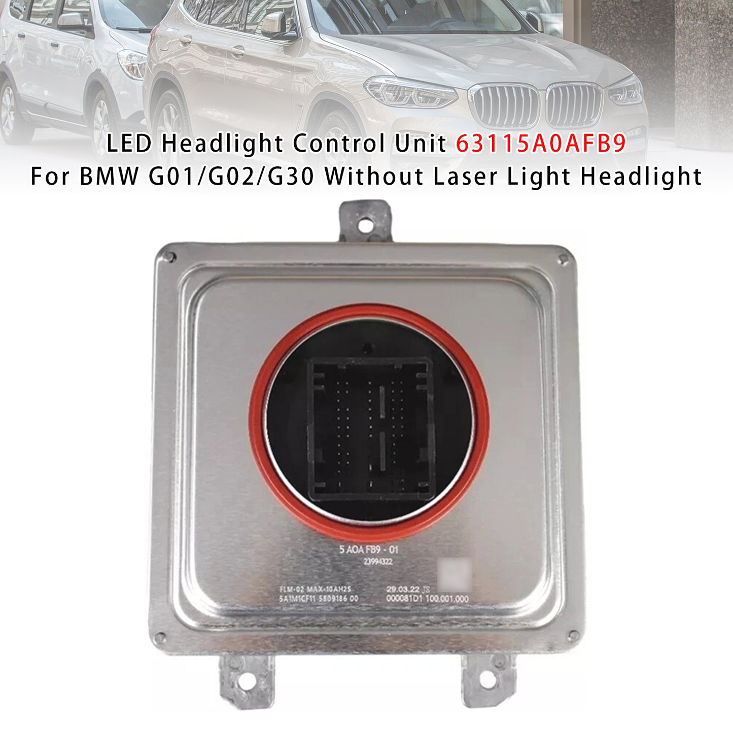 BMW G01/G02/G30 Without Laser Light Headlight 63115A0AFB9 LED Headlight Control Unit