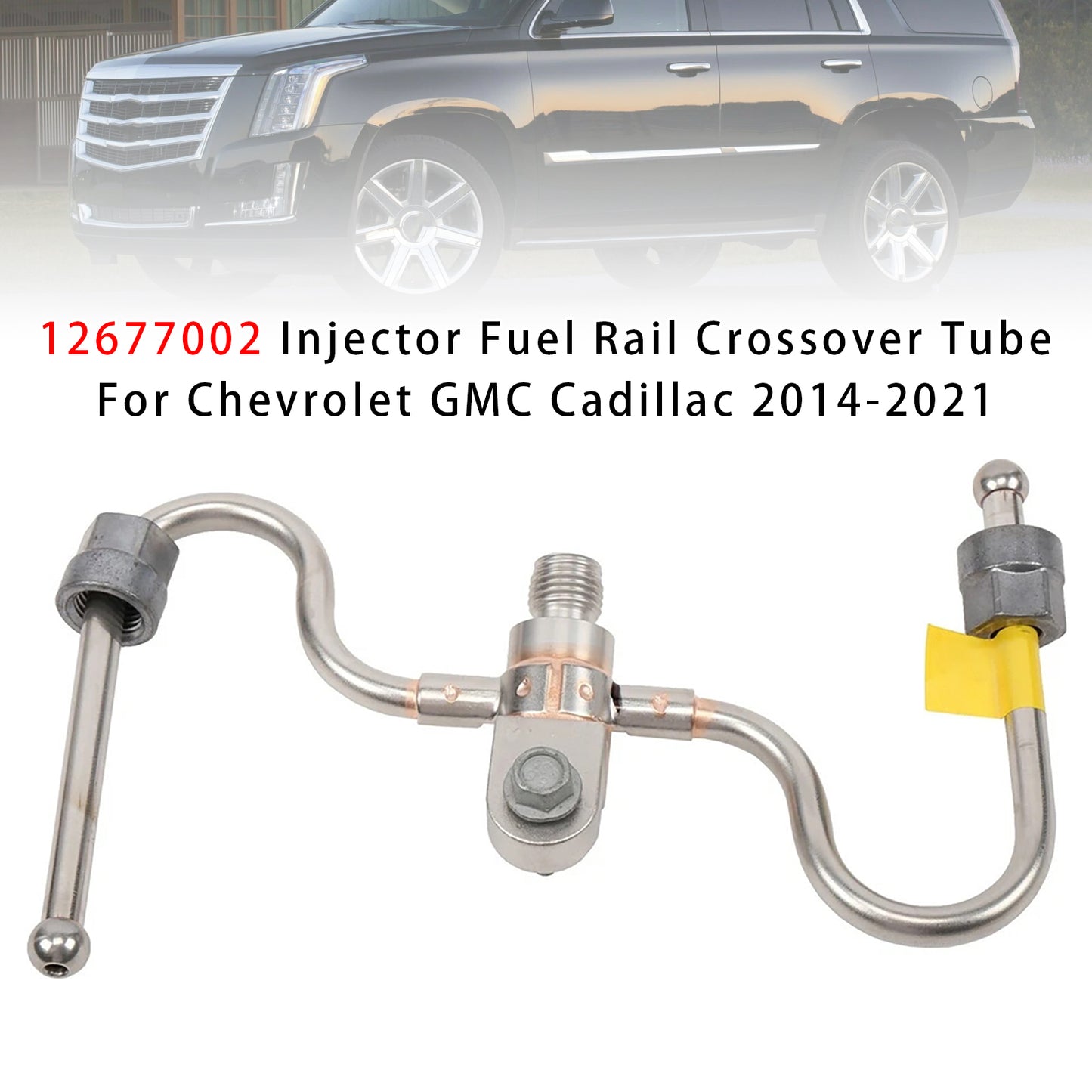 2015-2021 Cadillac Escalade 12677002 Injector Fuel Rail Crossover Tube