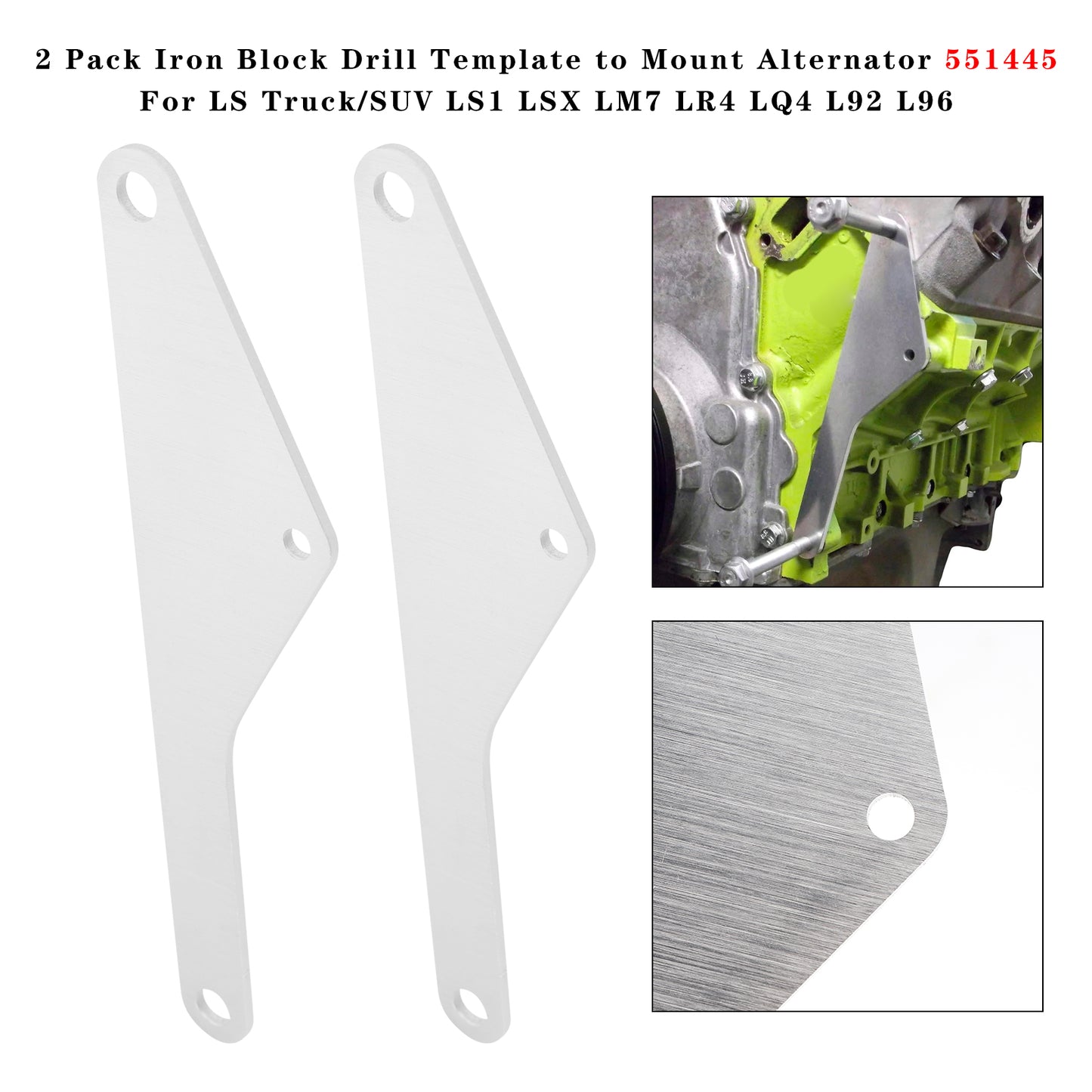 LS Truck/SUV LS1 LSX LM7 LR4 LQ4 L92 L96  551445 2 Pack Iron Block Drill Template to Mount Alternator