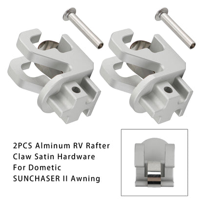2PCS Alminum RV Rafter Claw Satin Hardware Dometic SUNCHASER II Awning