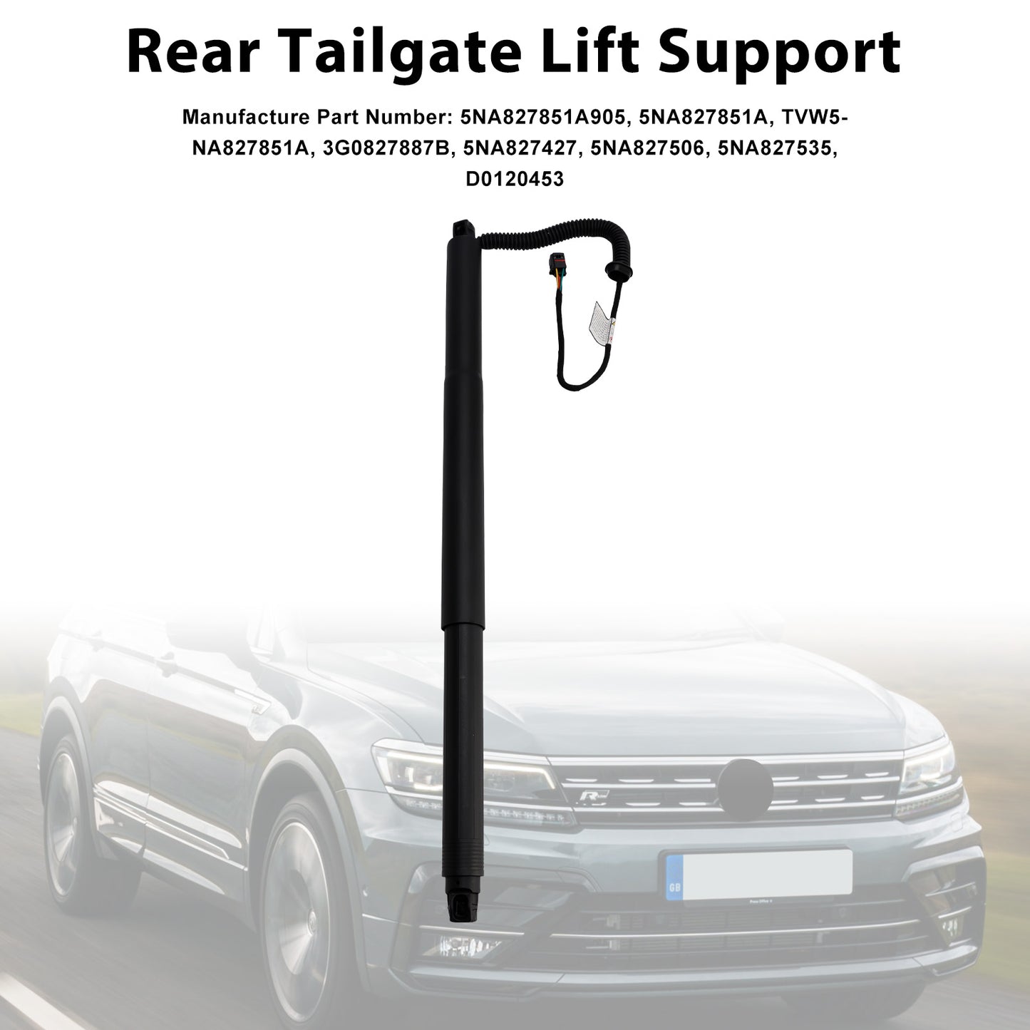 2016-2019 NA827851A VW TIGUAN AD1 1PCS Rear Electric Tailgate Gas Strut