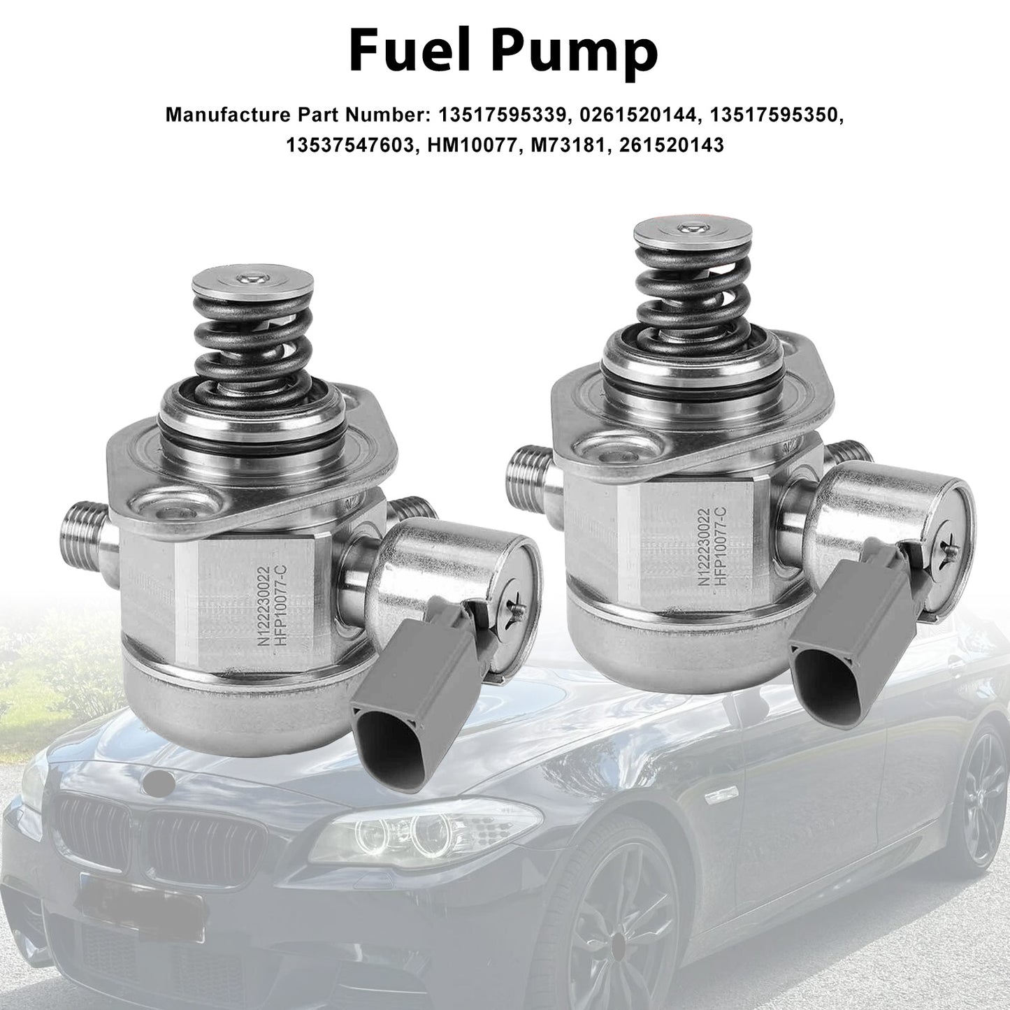 2011-2013 BMW 550i F10 13517595339 2PCS High Pressure Fuel Pump