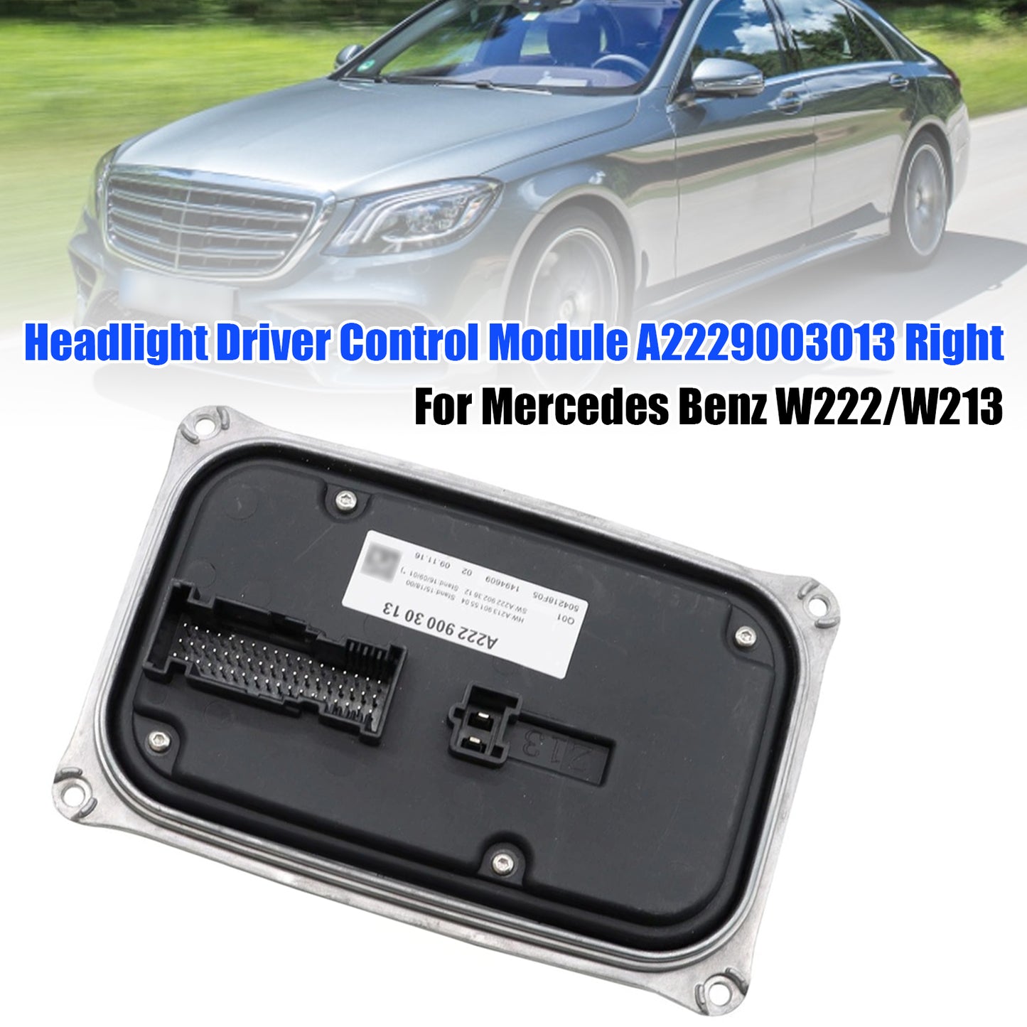 Headlight Driver Control Module A2229003013 Right For Mercedes Benz W222/W213