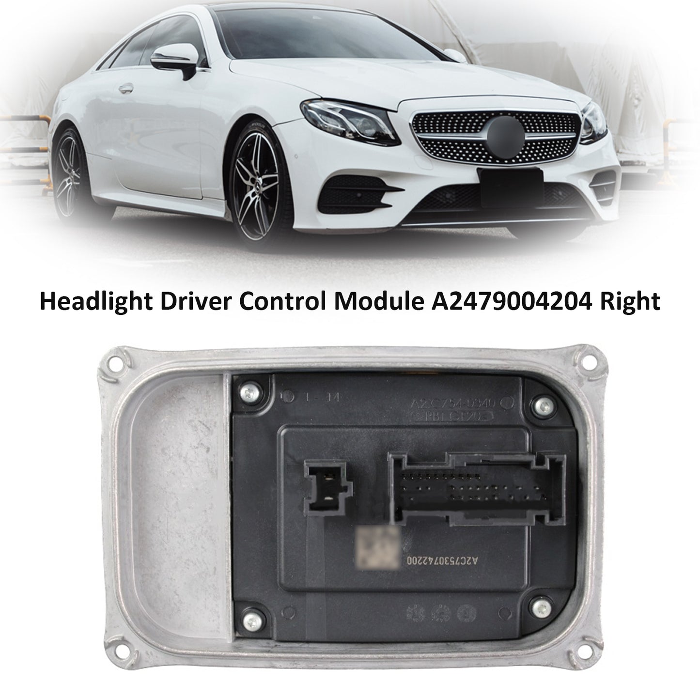 Headlight Driver Control Module A2479004204 Right For Mercedes Benz W205/W253/W247
