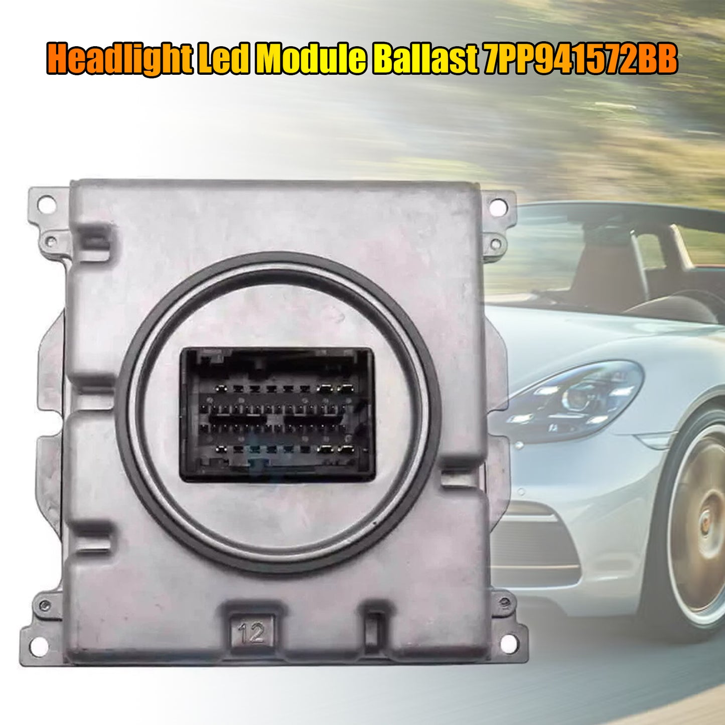 Headlight Led Module Ballast 7PP941572BB For Porsche Cayenne 911 718