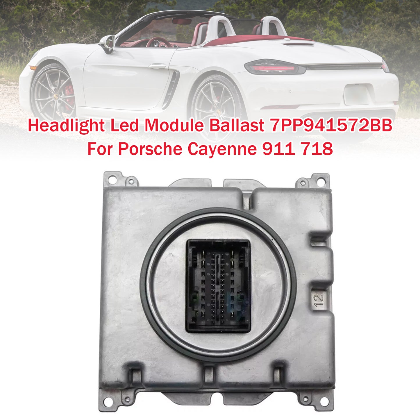 Headlight Led Module Ballast 7PP941572BB For Porsche Cayenne 911 718