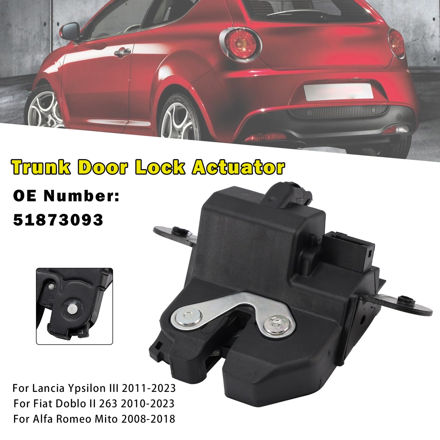 2010-2023 Fiat Doblo II 263 51873093 Trunk Door Lock Actuator