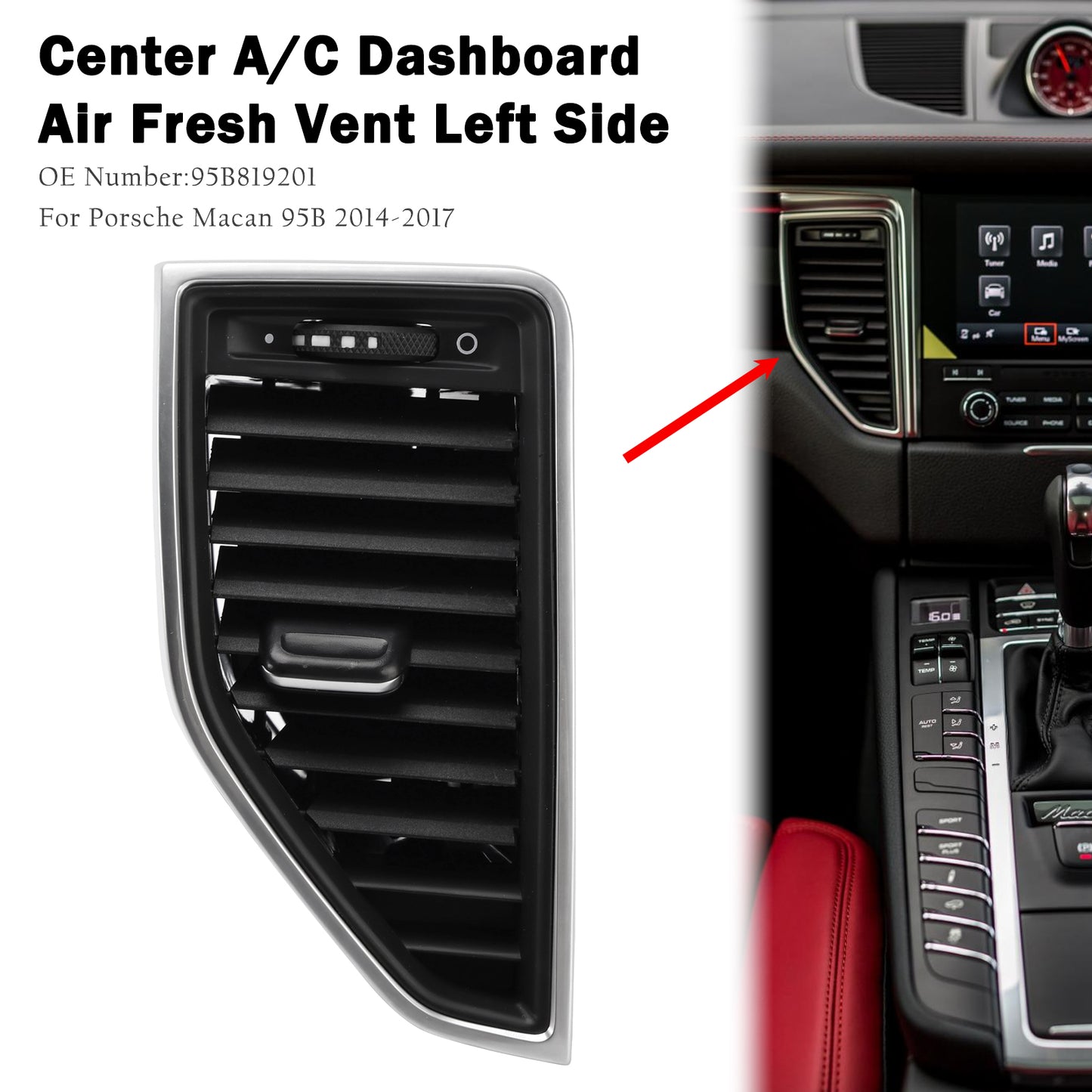2014-2017 Porsche Macan 95B819201 Front Left Middle AC Vent Grille