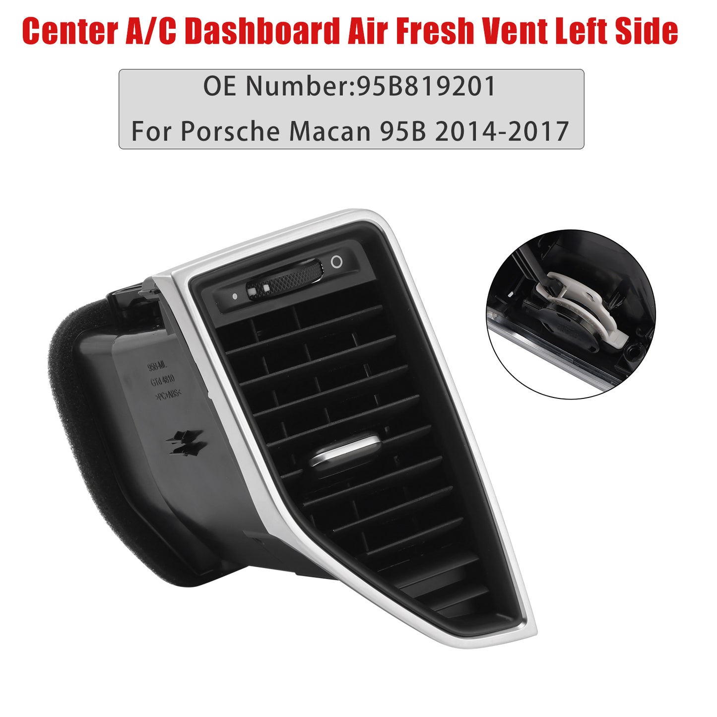 2014-2017 Porsche Macan 95B819201 Front Left Middle AC Vent Grille