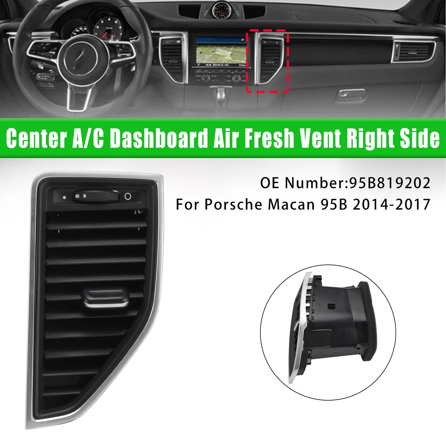 2017-2017 Porsche Macan S 95B 95B819202 Front Right Middle AC Vent Grille