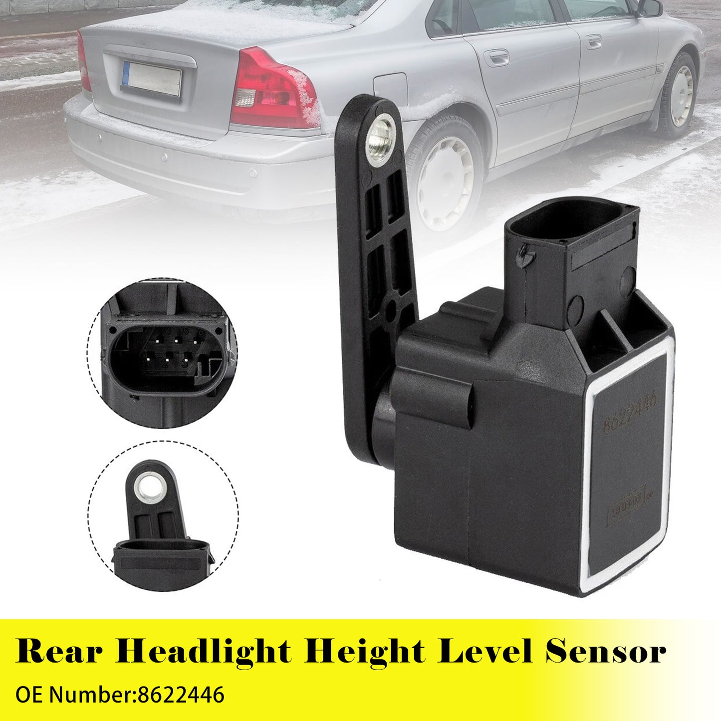 Volvo S60 S80 V70 XC90 8622446 Rear Headlight Height Level Sensor 6 Pins