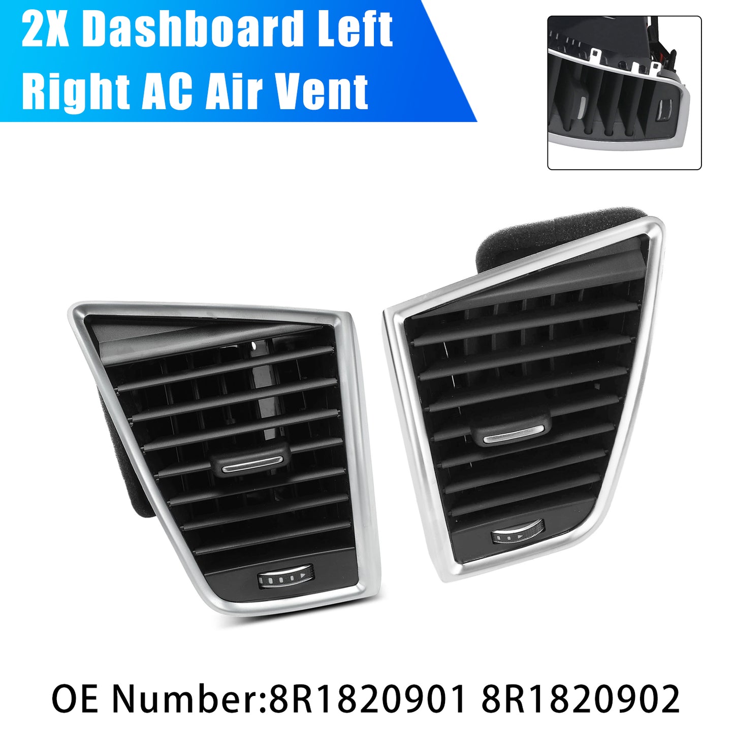2009-2017 Audi Q5 8RB 2.0 3.0 TDI quattro 8R1820901 2PCS Left + Right Dashboard Air Vent
