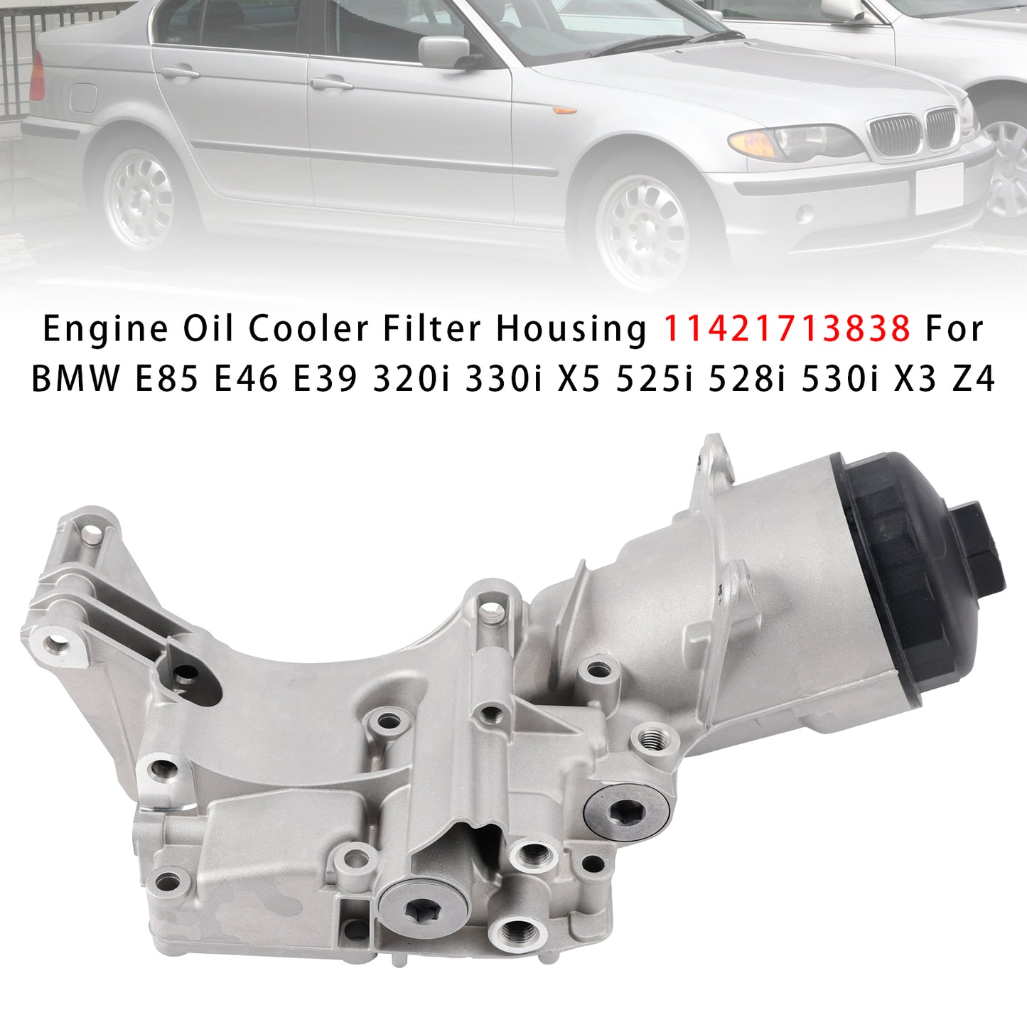 BMW E85 E46 E39 320i 330i X5 525i 528i 530i X3 11421713838 Engine Oil Cooler  Filter Housing