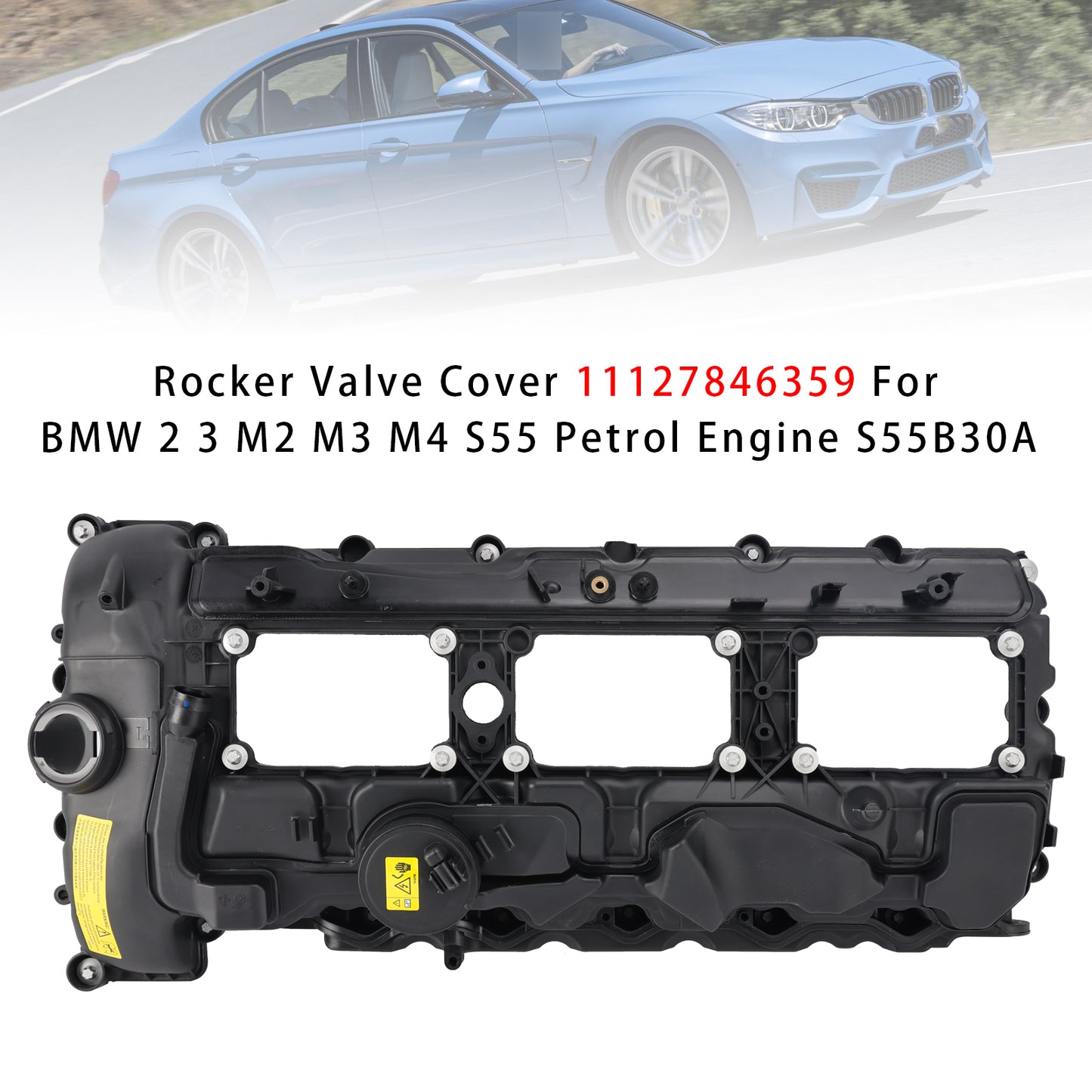 BMW 2 3 M2 M3 M4 S55 Petrol Engine 11127846359 S55B30A Rocker Valve Cover