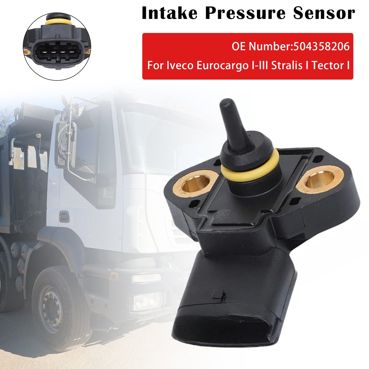 2000 Iveco Eurocargo I-III Dump Truck Diesel 504358206 Intake Pressure Sensor