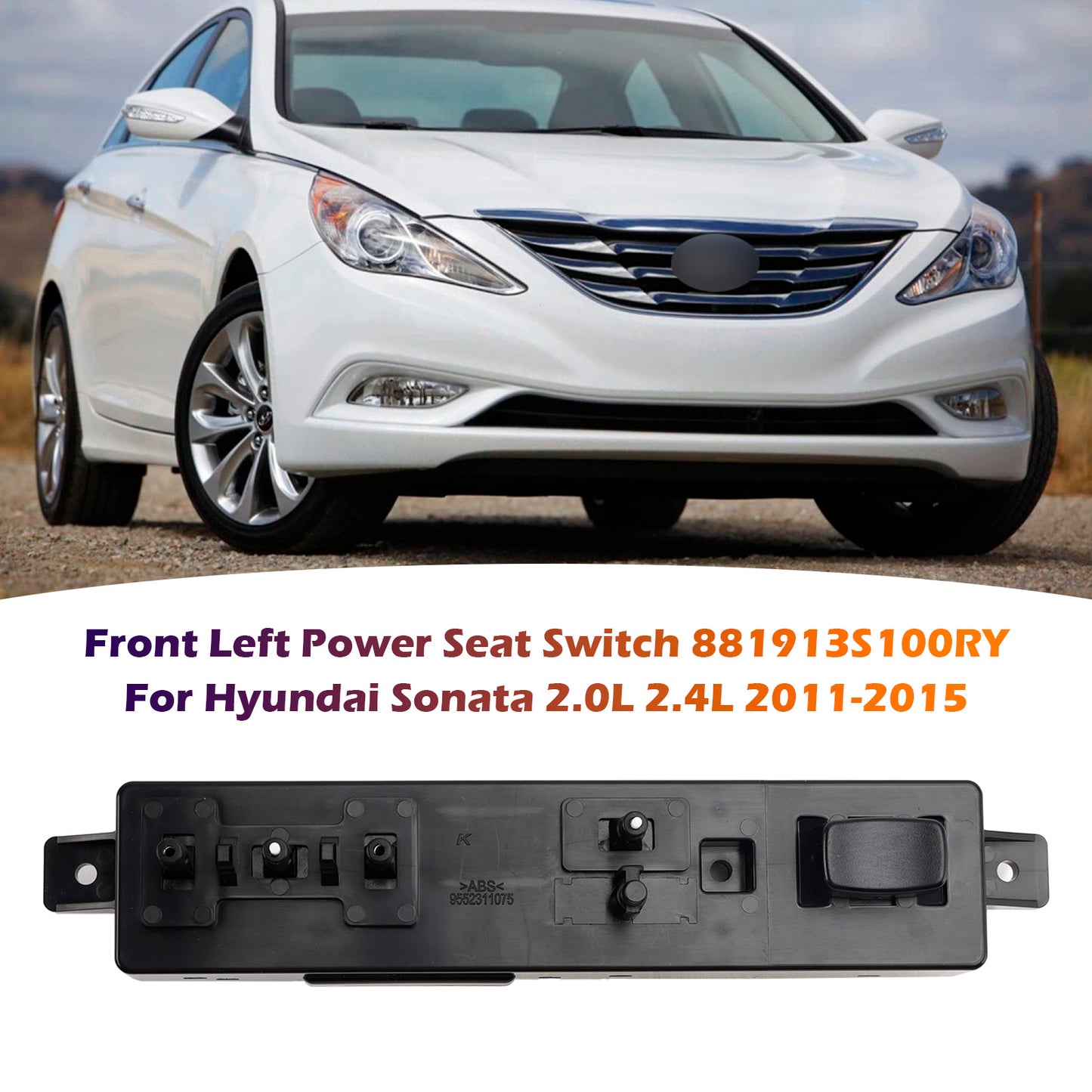 2011-2014 Hyundai Sonata 881913S100RY Front Left Power Seat Switch