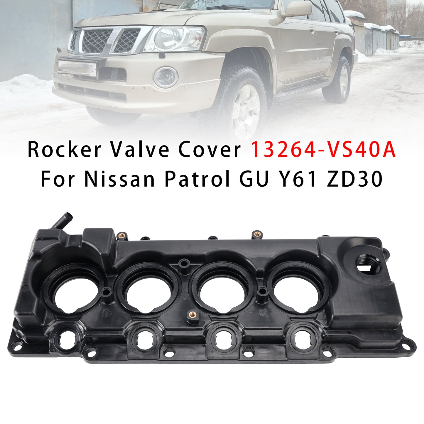 Rocker Valve Cover 13264-VS40A For Nissan Patrol GU Y61 ZD30
