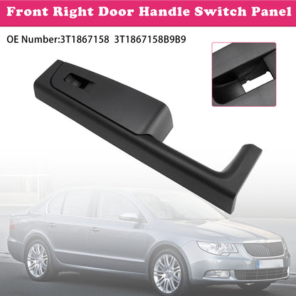 2008-2015 Skoda Superb 3T 3T1867158 Front Right Door Handle Switch Panel