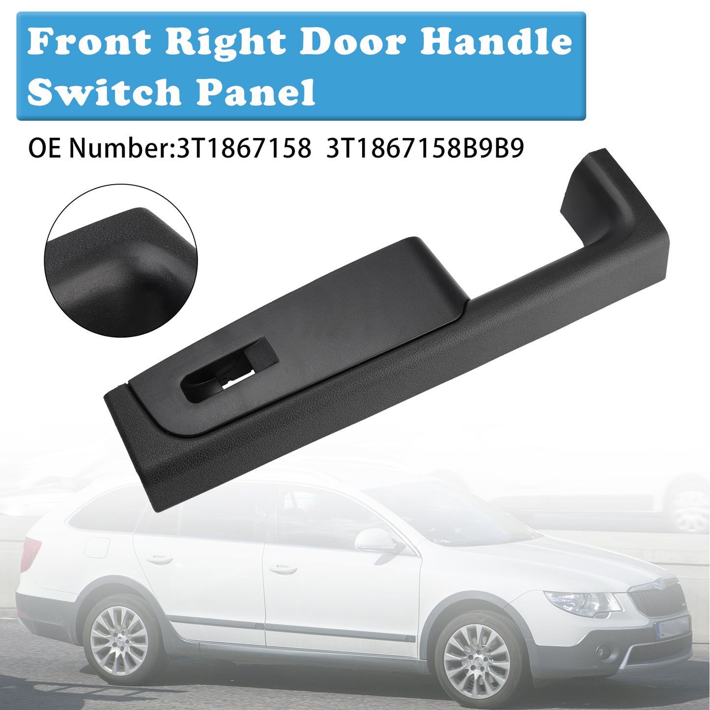 2008-2015 Skoda Superb 3T 3T1867158 Front Right Door Handle Switch Panel