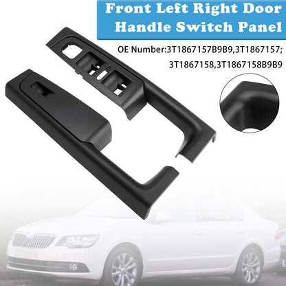 2008-2015 Skoda Superb (3T) 3T1867157B9B9 3T1867157 Front Left+Right Door Handle Switch Panel