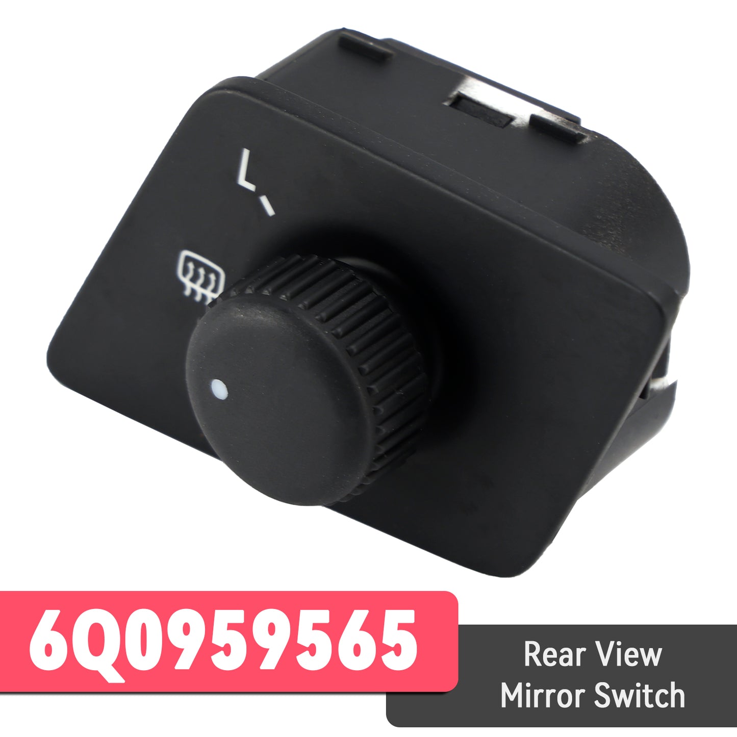 2002-2010 VW Polo 6Q0959565 Rear View Mirror Switch Adjust Knob With Heat