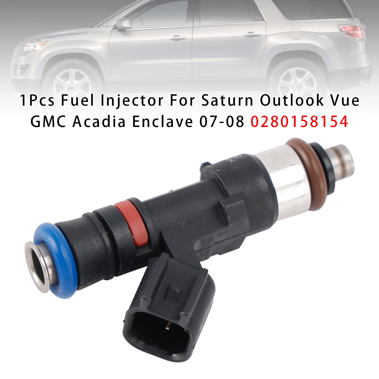 07-08 Saturn Outlook Vue GMC Acadia Enclave 0280158154 1Pcs Fuel Injector