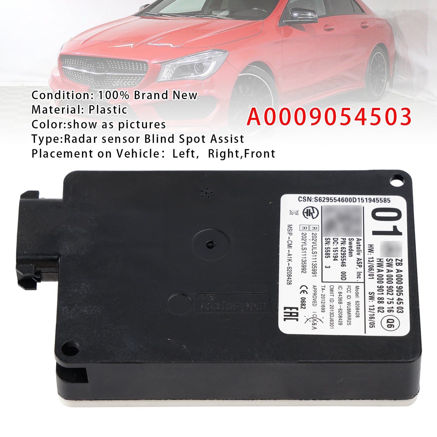 Mercedes CLS W218 / X218 / C218 A0009054503 New Rear Bumper Blind Spot Radar Sensor