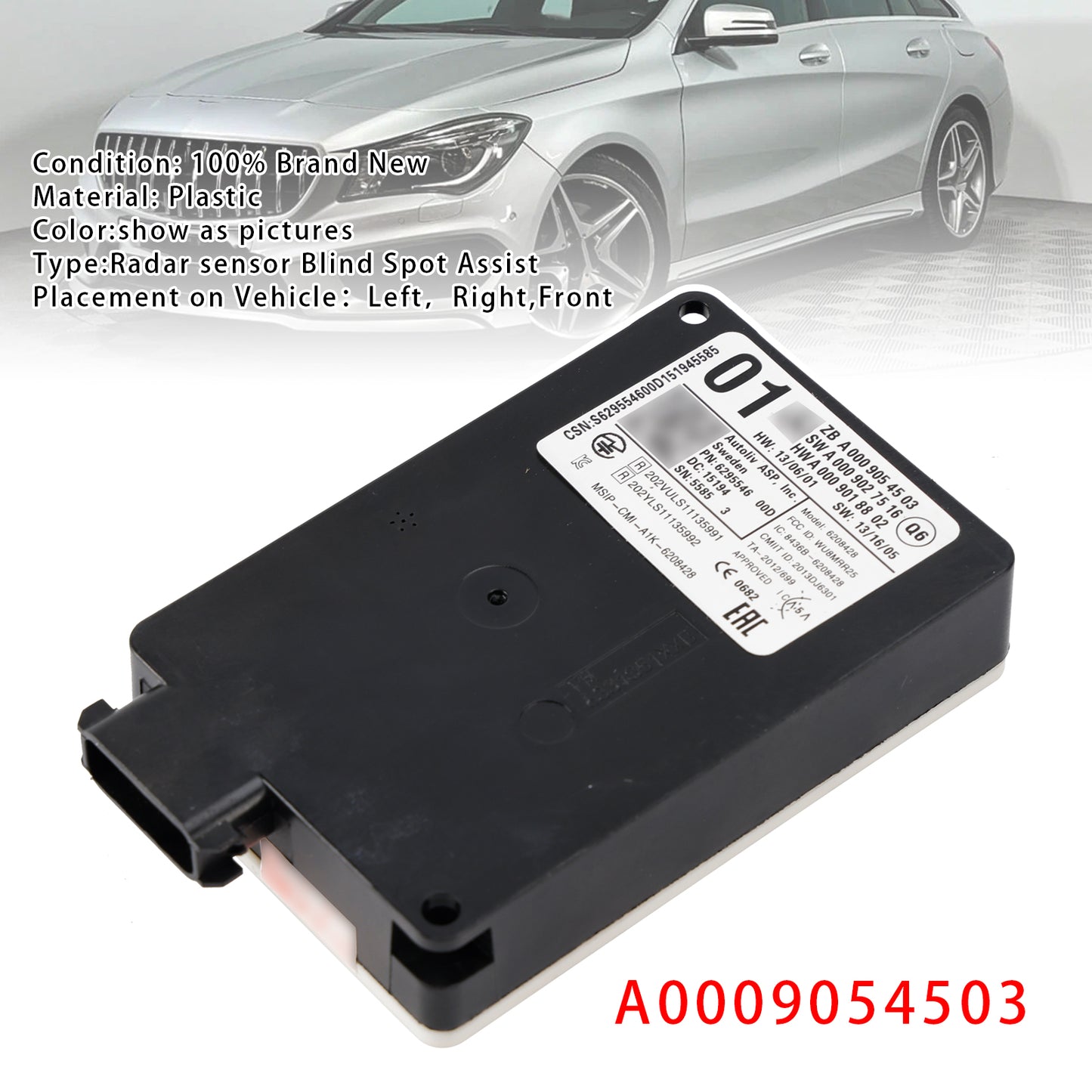Mercedes CLS W218 / X218 / C218 A0009054503 New Rear Bumper Blind Spot Radar Sensor