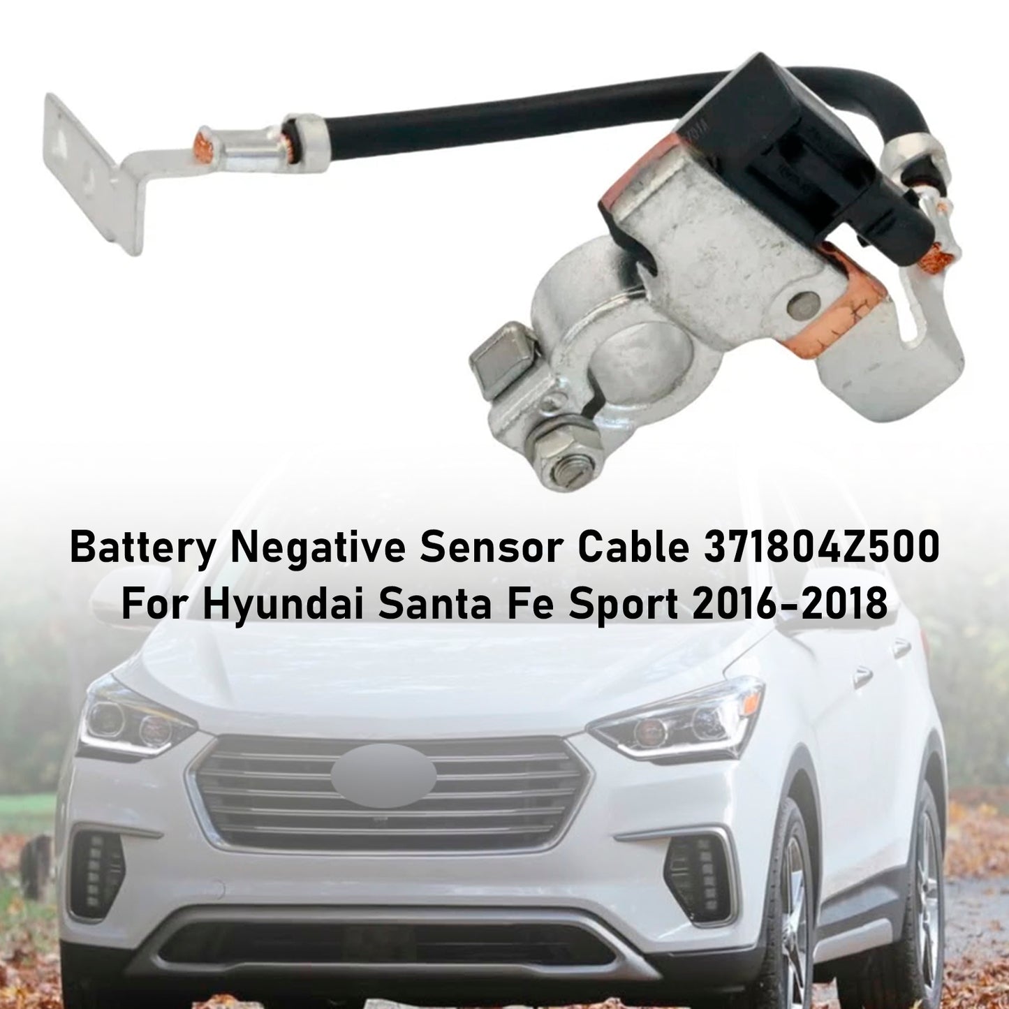 2016-2018 Hyundai Santa Fe Sport 371804Z500 Battery Negative Sensor Cable
