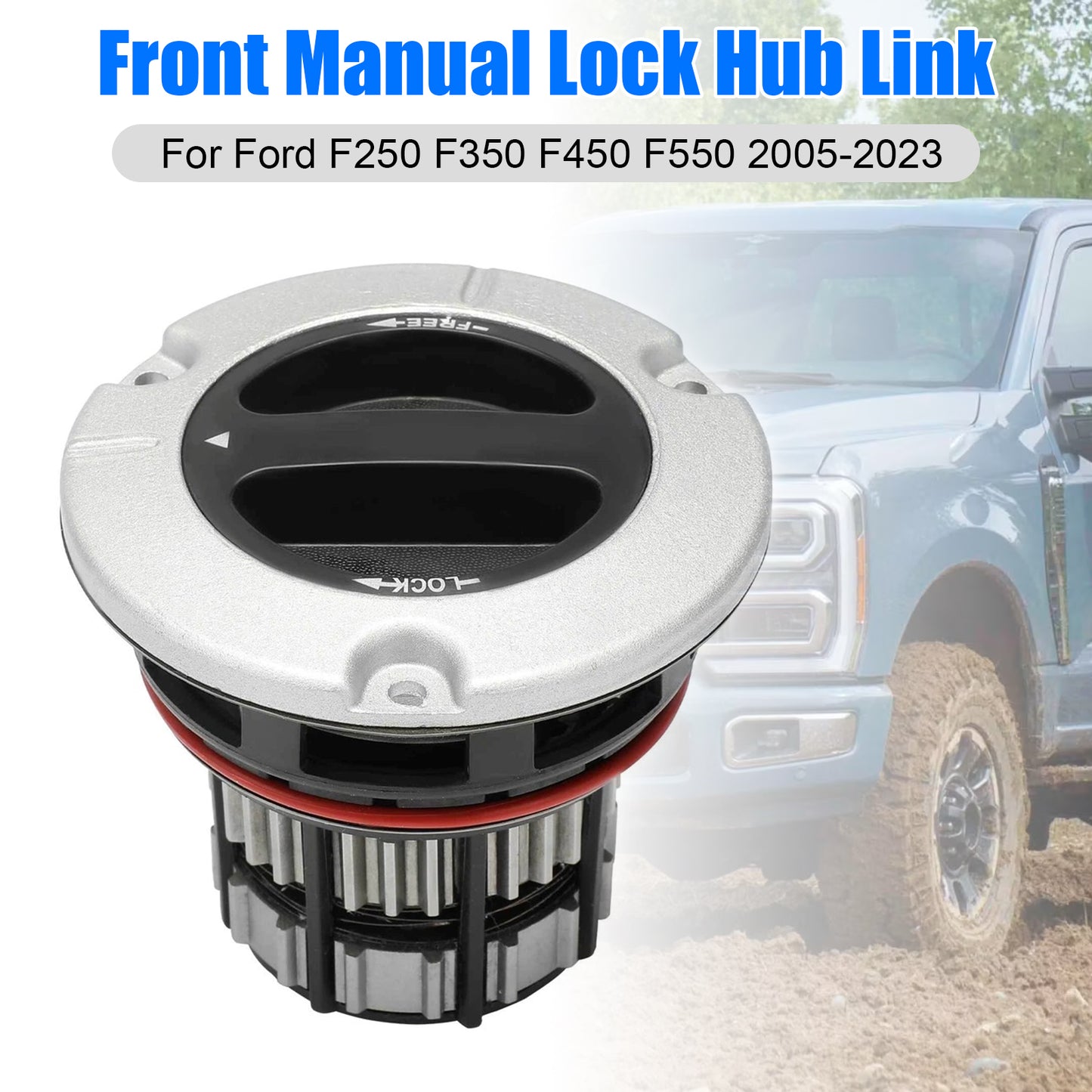 2005-2023 Ford F250 F350 F450 F550 Front Manual Lock Hub Link