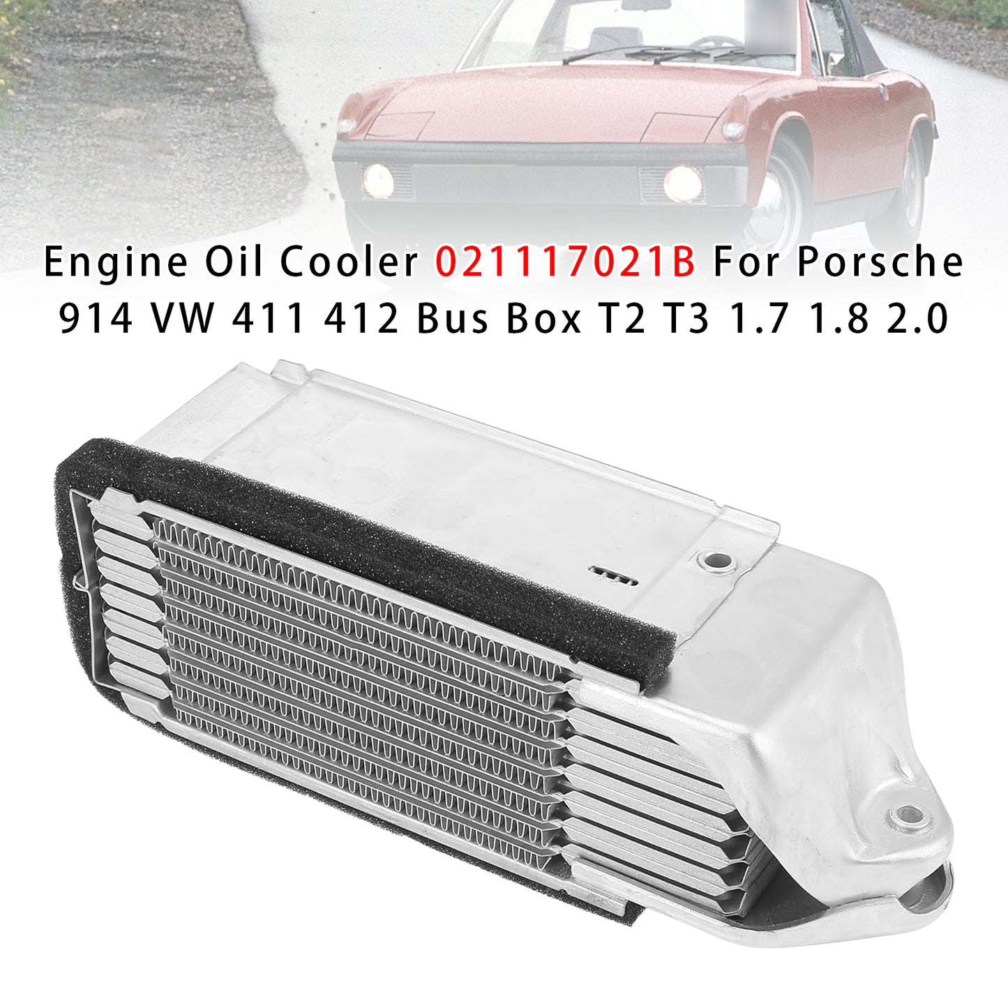 Porsche 914 VW 411 412 Bus Box T2 T3 1.7 1.8 2.0 021117021B Engine Oil Cooler