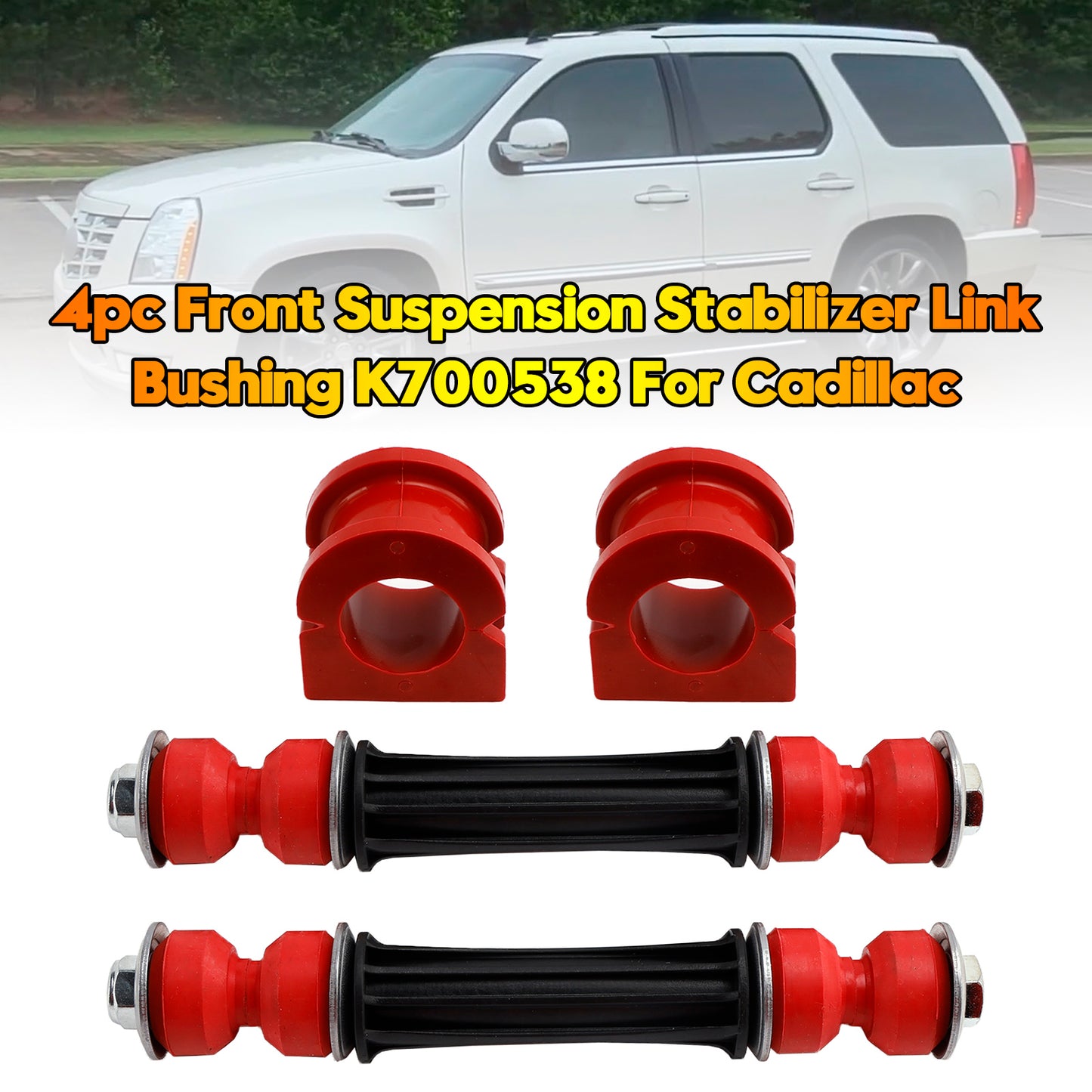 Cadillac K700538 4pc Front Suspension Stabilizer Link & Bushing Kit