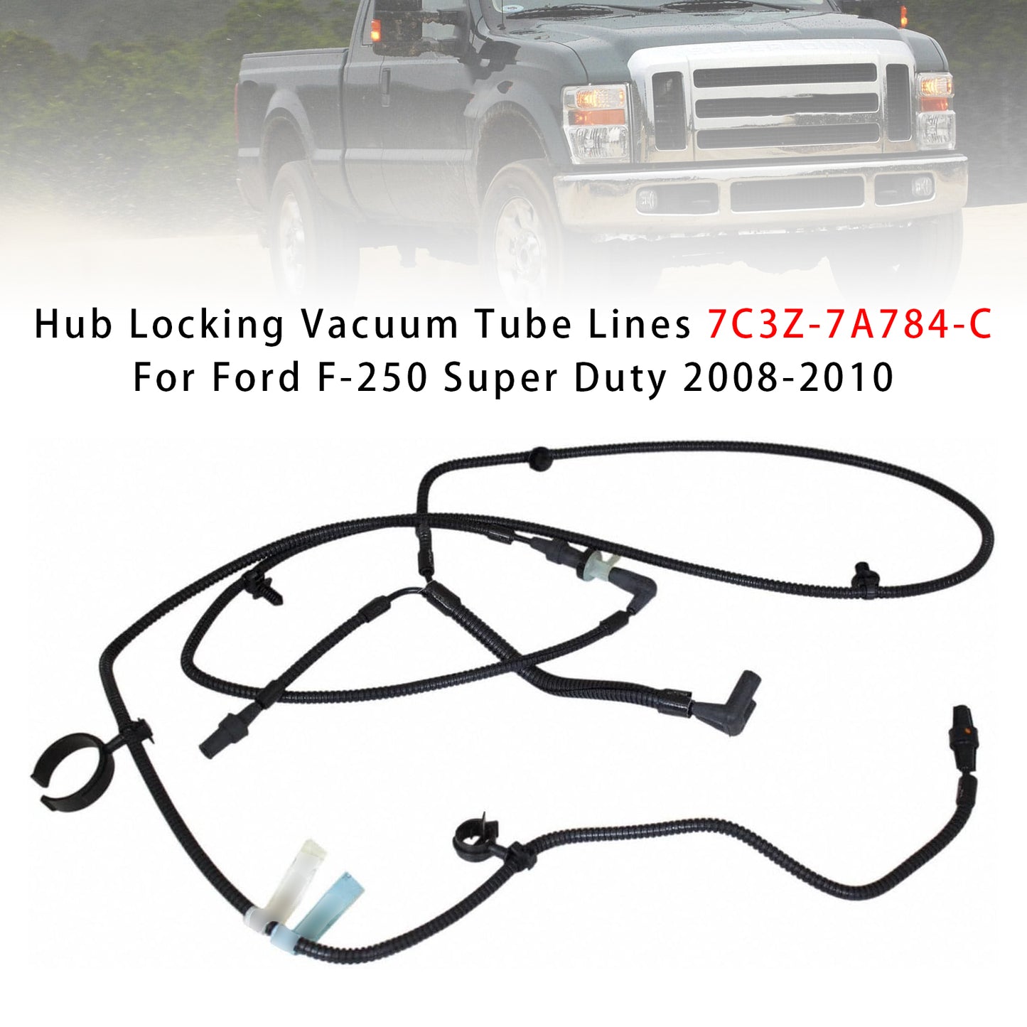 2008-2010 Ford Super Duty Models w/ 6.7L Diesel Engines 7C3Z-7A784-C Hub Locking Vacuum Tube Lines