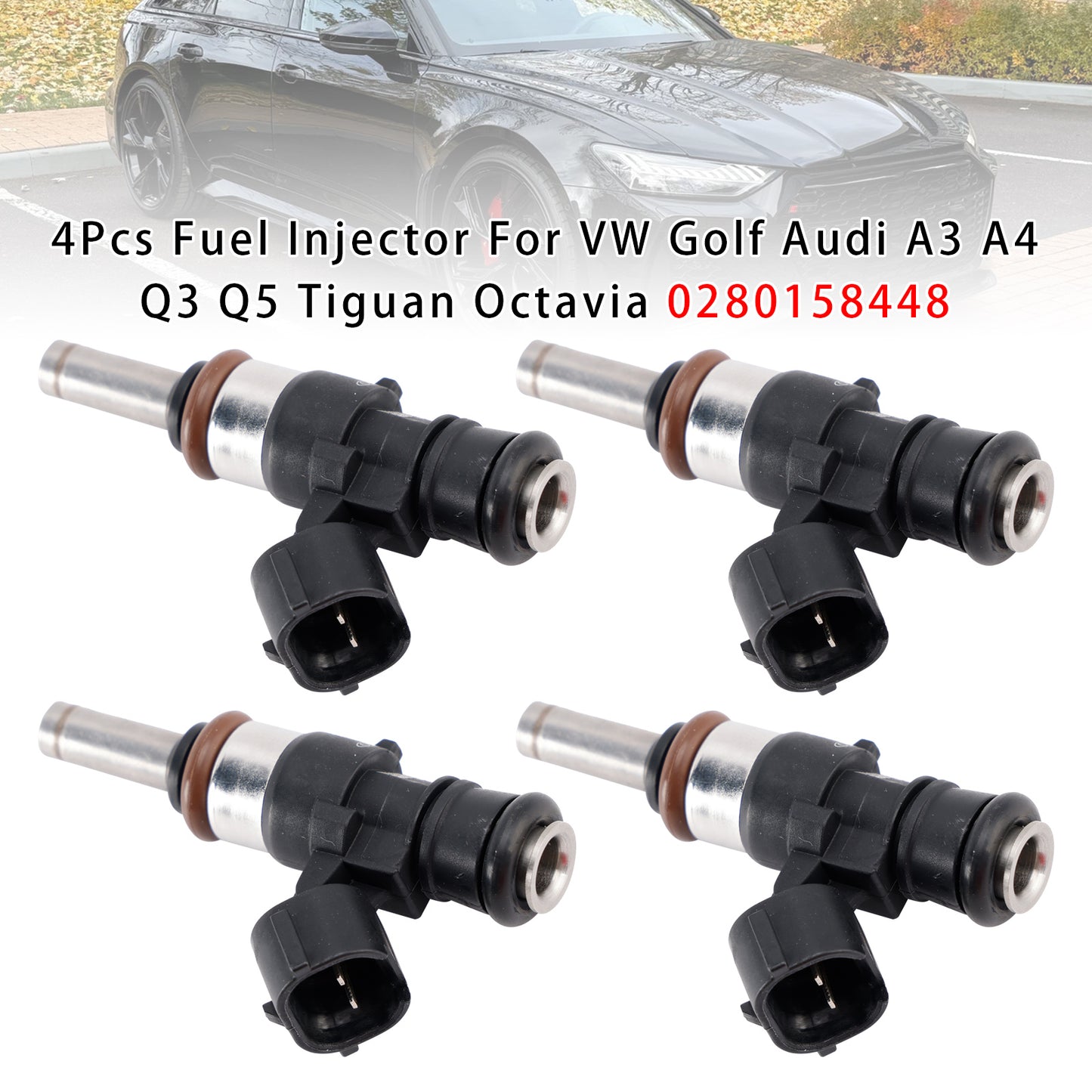VW Golf Audi A3 A4 Q3 Q5 Tiguan Octavia 0280158448 4Pcs Fuel Injector