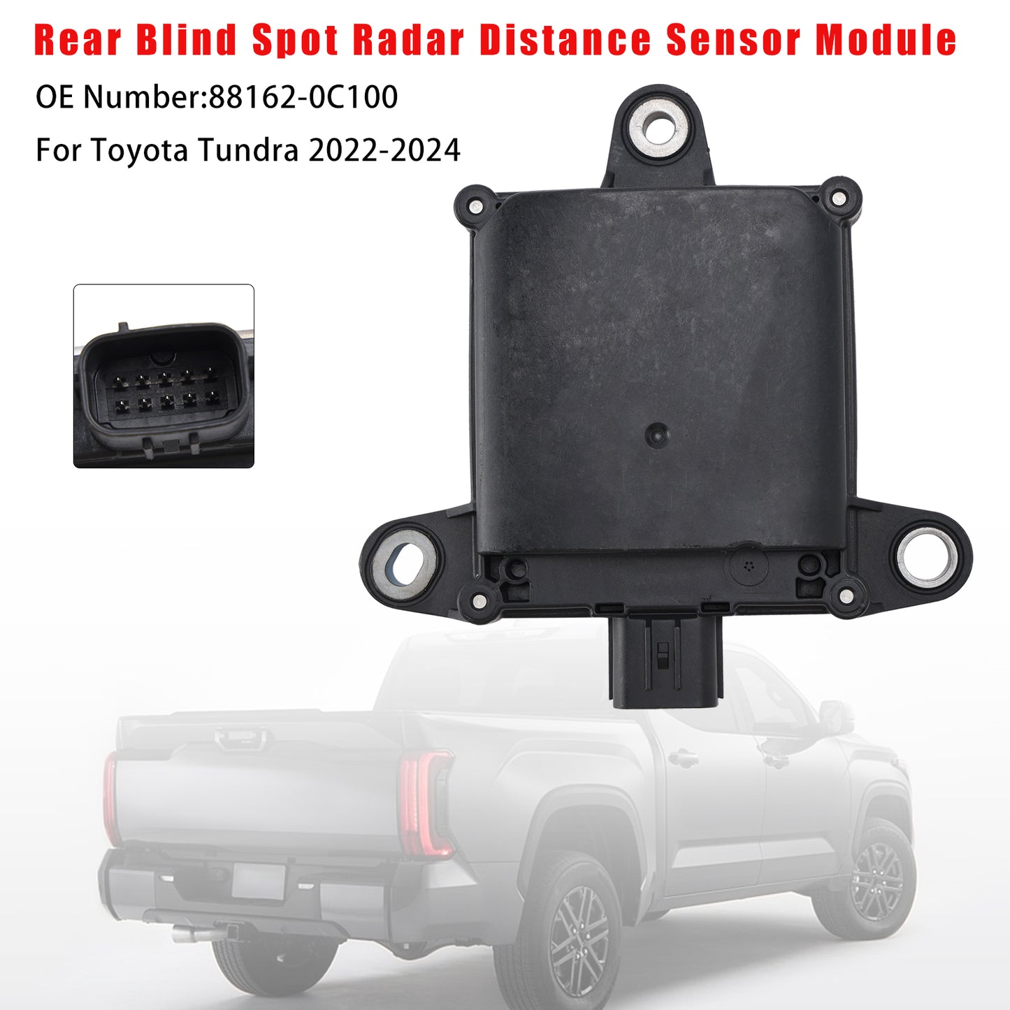 2022-2024 Toyota Tundra 88162-0C100 Rear Blind Spot Radar Distance Sensor Module