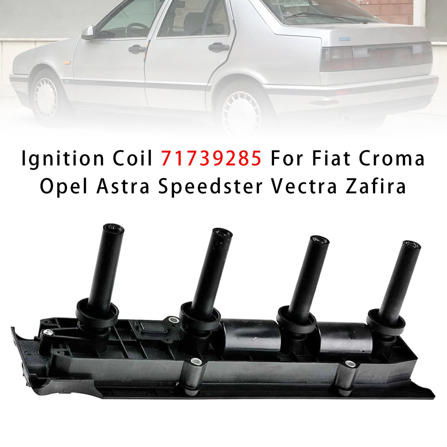 Fiat Croma Opel Astra Speedster Vectra Zafira 71739285 Ignition Coil