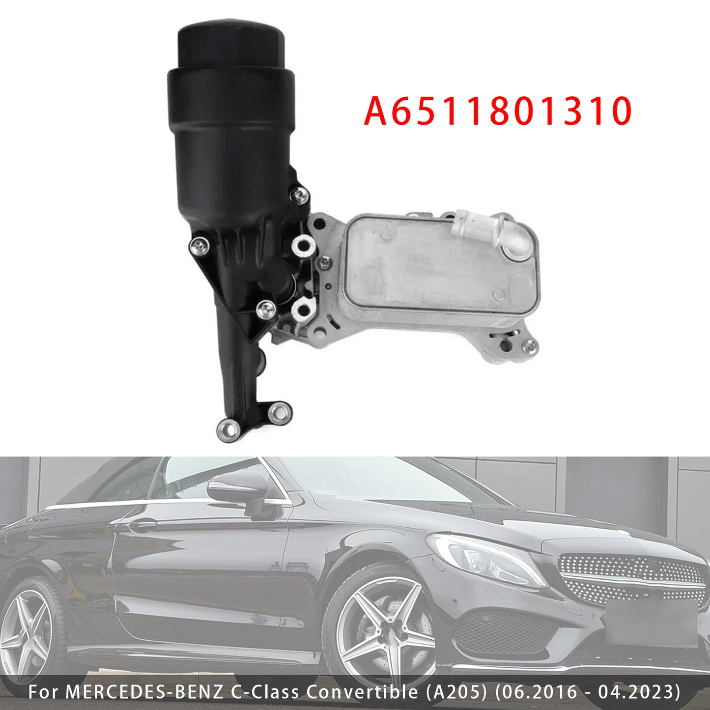 06.2016-04.2023 MERCEDES-BENZ C-Class Convertible (A205) A6511801310 Engines Oil Cooler Filter Housing + Cooler
